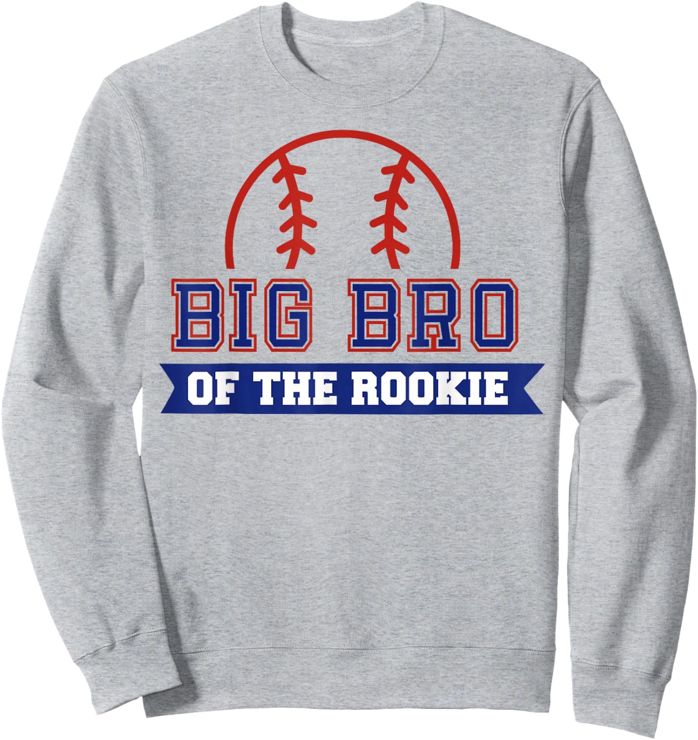 Big Brother of Rookie 1st Birthday Baseball Theme Matching Sweatshirt - Sweatshirt | Ash