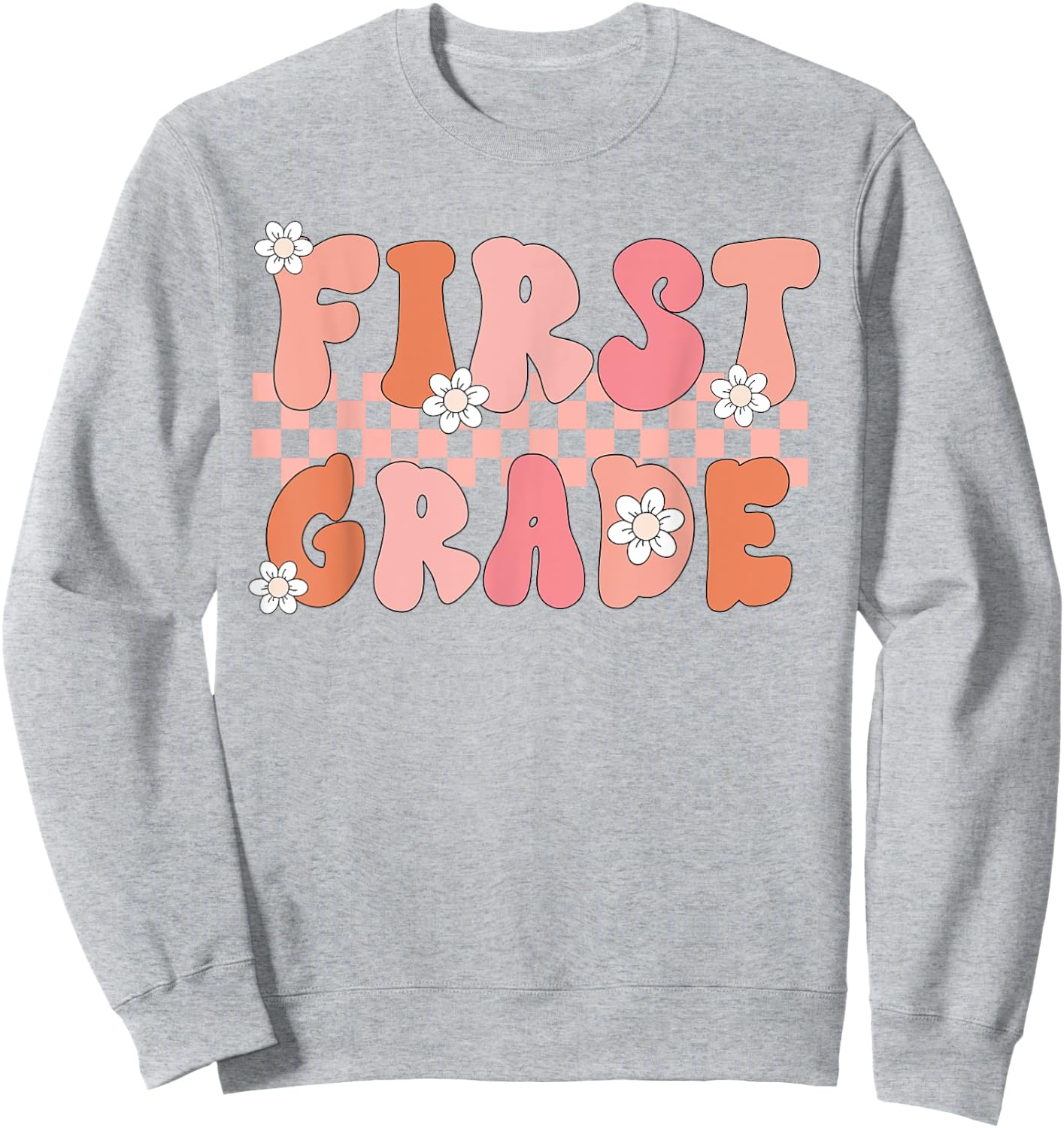 First Grade Teacher Retro Vintage 1st Grade Teacher Team Women Girls Kids Sweatshirt - Sweatshirt | Ash