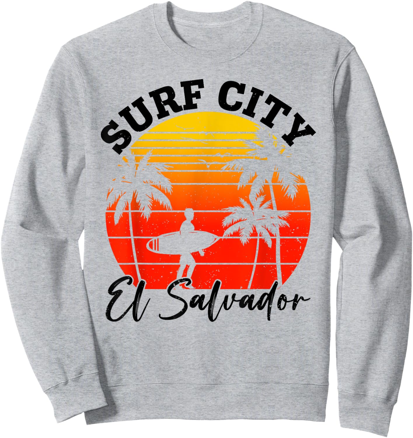 Surf City El Salvador Retro Sunset Surfer Man Woman Surfing Sweatshirt - Sweatshirt | Ash