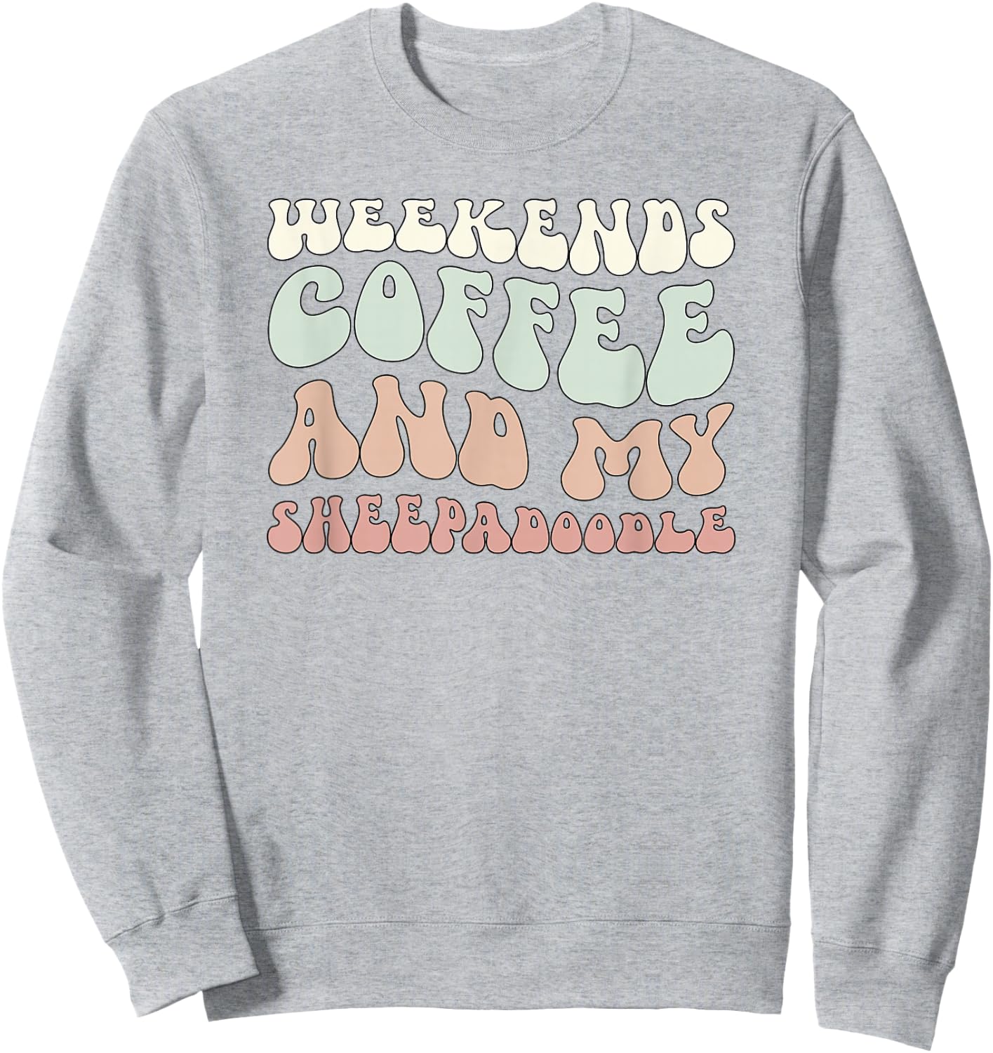 Sheepadoodle Dog Sheepadoodle Owner Sheepadoodle Lover Sweatshirt - Sweatshirt | Ash