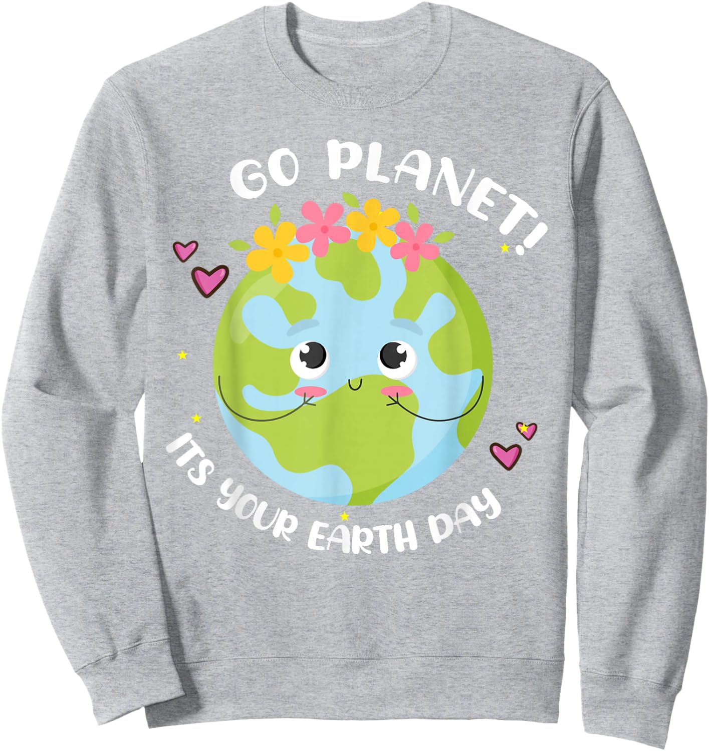 Go Planet Its Earth-Day Shirt Cute Teacher Kids Girl Toddler Sweatshirt - Sweatshirt | Ash