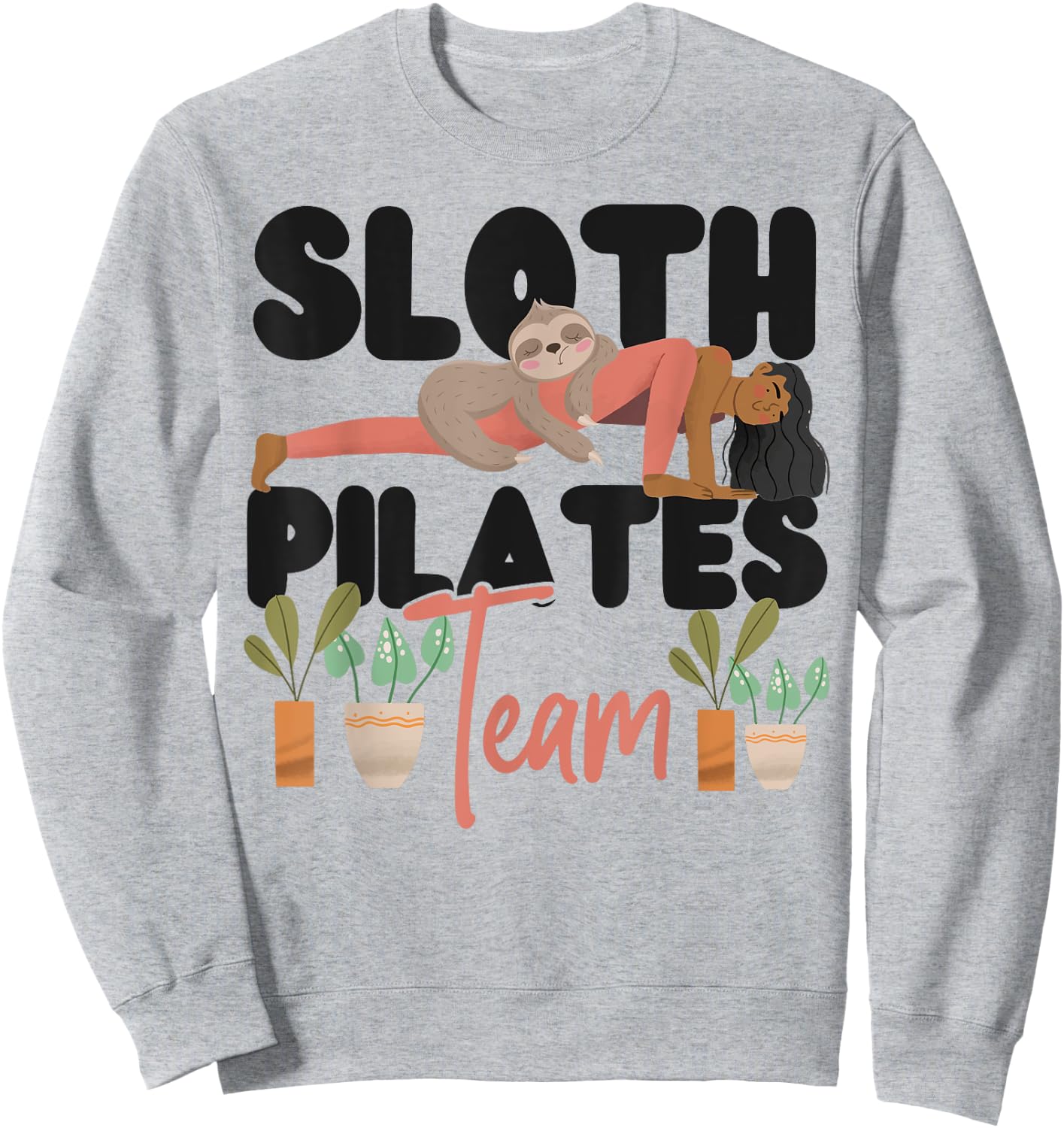 Pilates Instructor Teacher Sloth Sloth Pilates Team Sweatshirt - Sweatshirt | Ash
