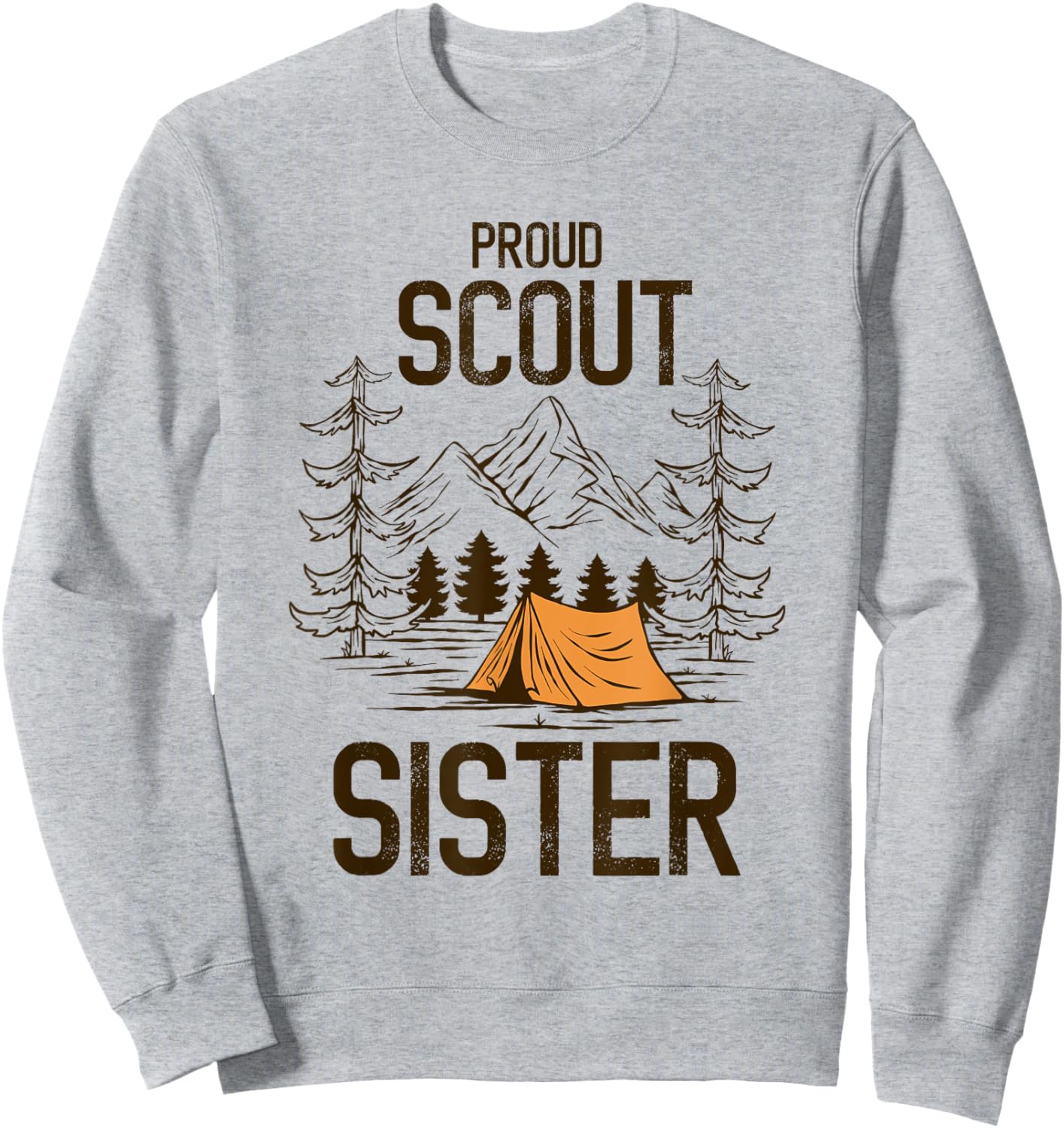 Proud Scout Sister Camping Scout Leader Adventure Travel Sweatshirt - Sweatshirt | Ash