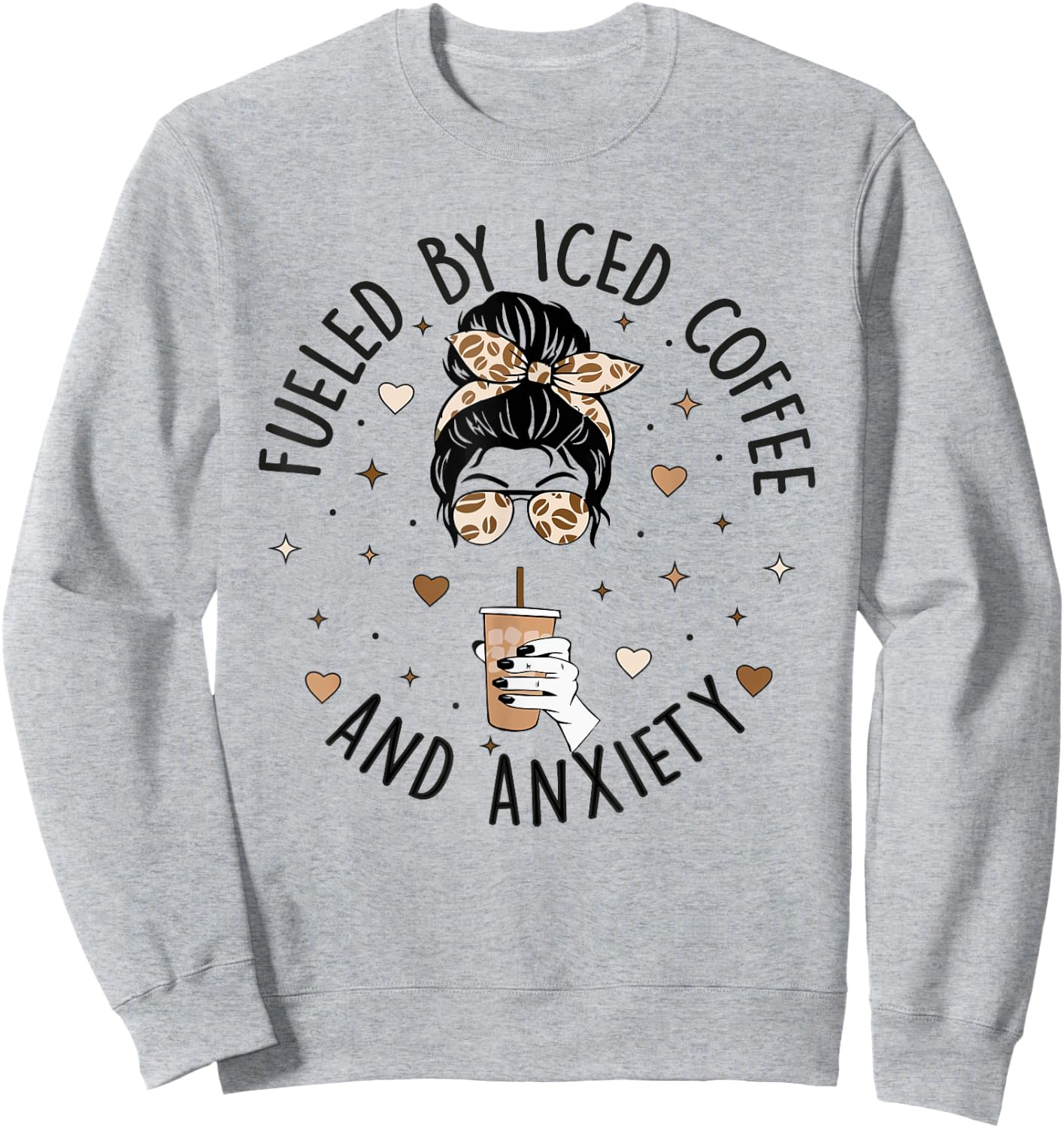 Fueled By Iced Coffee and Anxiety Funny Coffee Lover Sweatshirt - Sweatshirt | Ash