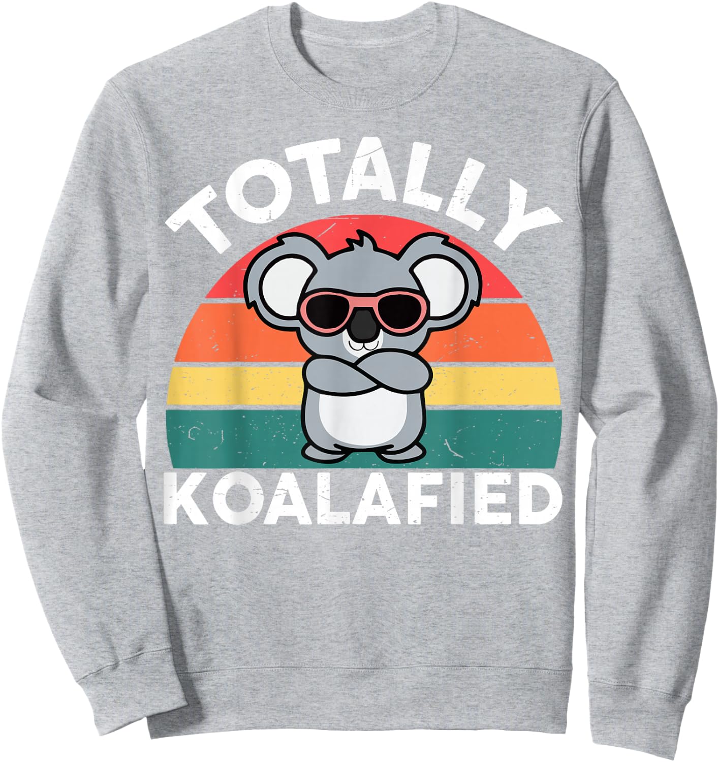 Cute Koalafied Shirt dad Men Kids Boys Girls Women Koala Sweatshirt - Sweatshirt | Ash