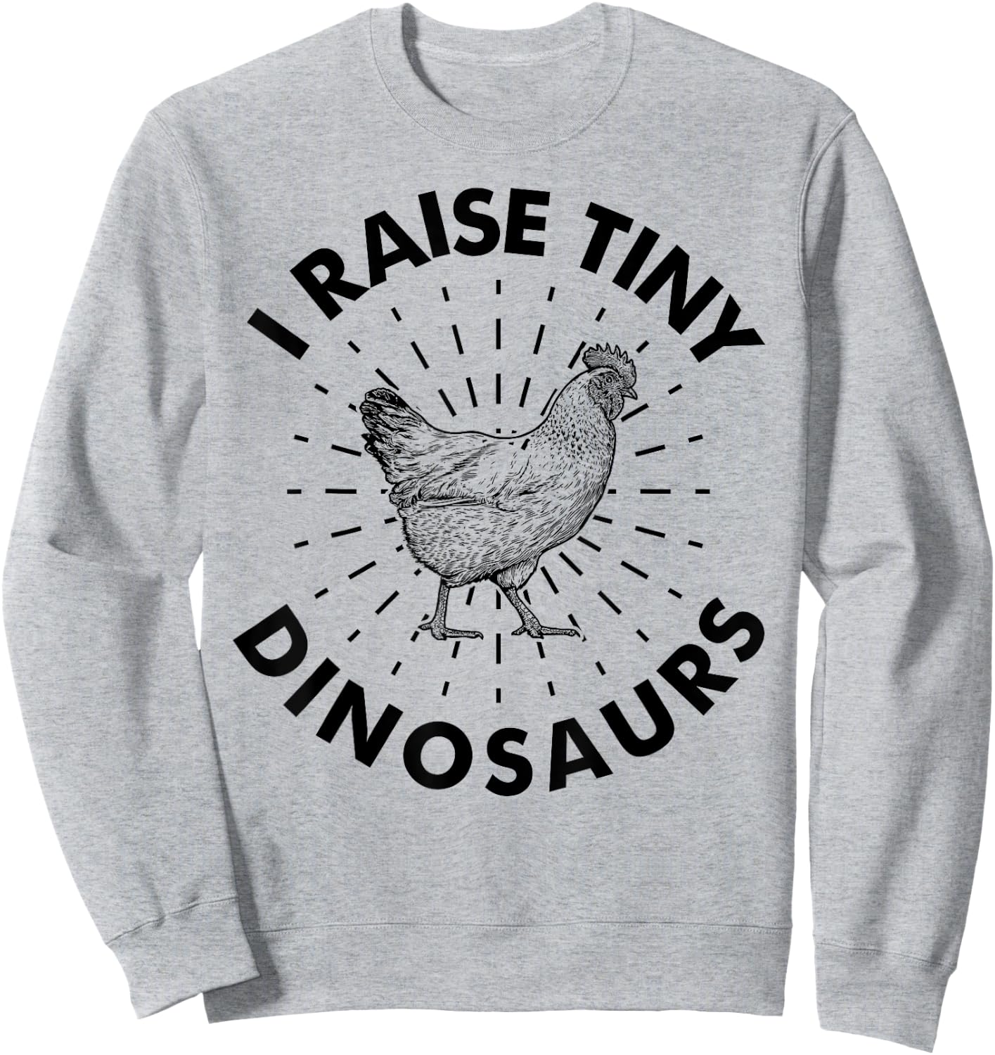 Funny Vintage I Raise Tiny Dinosaurs Chicken Silhouette Sweatshirt - Sweatshirt | Ash