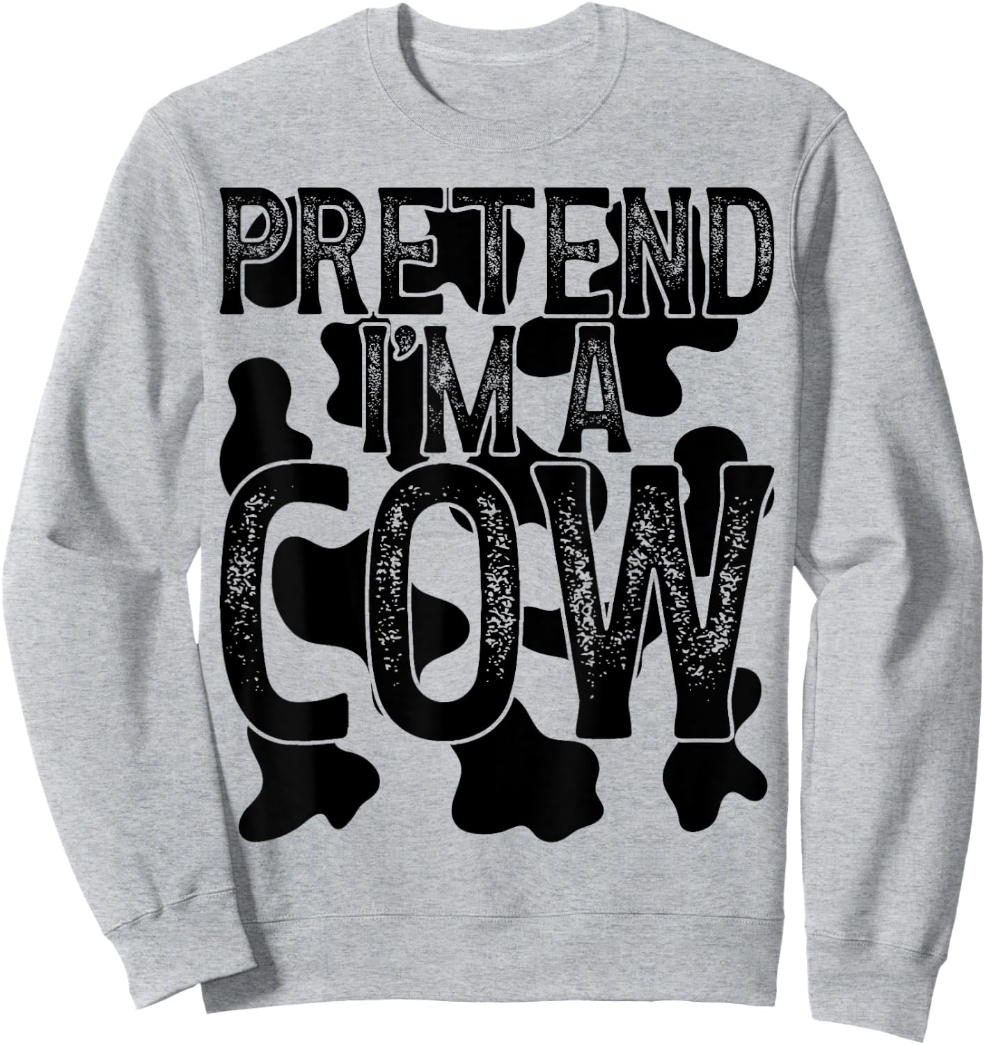 Vintage Pretend I'm a Cow Halloween Last Minute Costume Sweatshirt - Sweatshirt | Ash