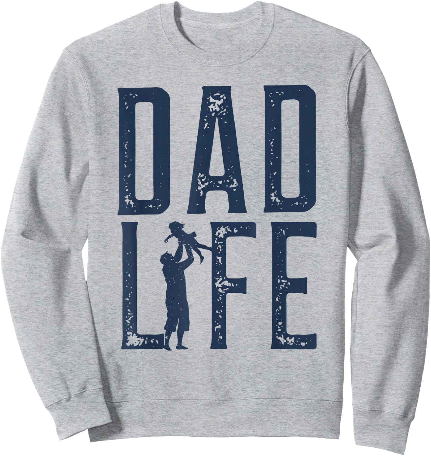 Dad Life Girl Dad Sweatshirt - Sweatshirt | Ash