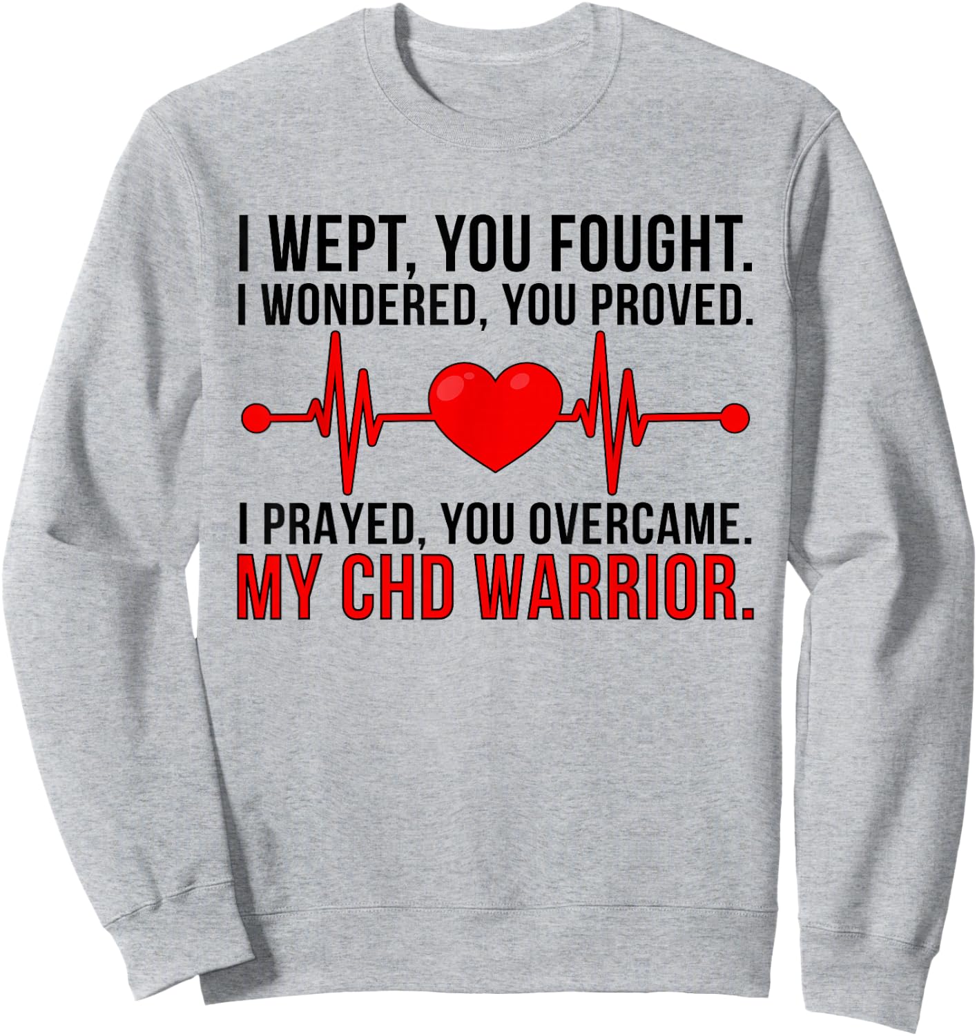 CHD Mom Of A CHD Warrior Mother Congenital Heart Disease Sweatshirt - Sweatshirt | Ash