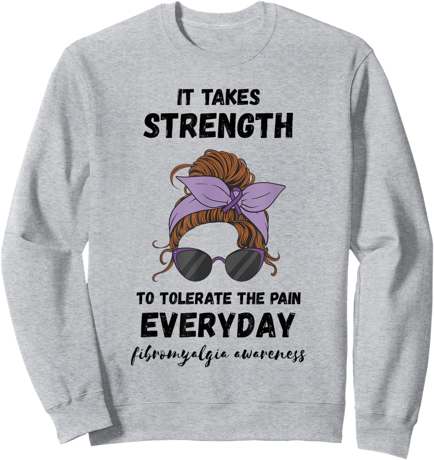 Pain Tolerance Fibromyalgia Warrior Fibro Warrior It Takes Strength - Women's Adults - Blue - Small - Short Sleeve - - Graphic Modern - Fibromyalgia Awareness Sweatshirt - Sweatshirt | Ash