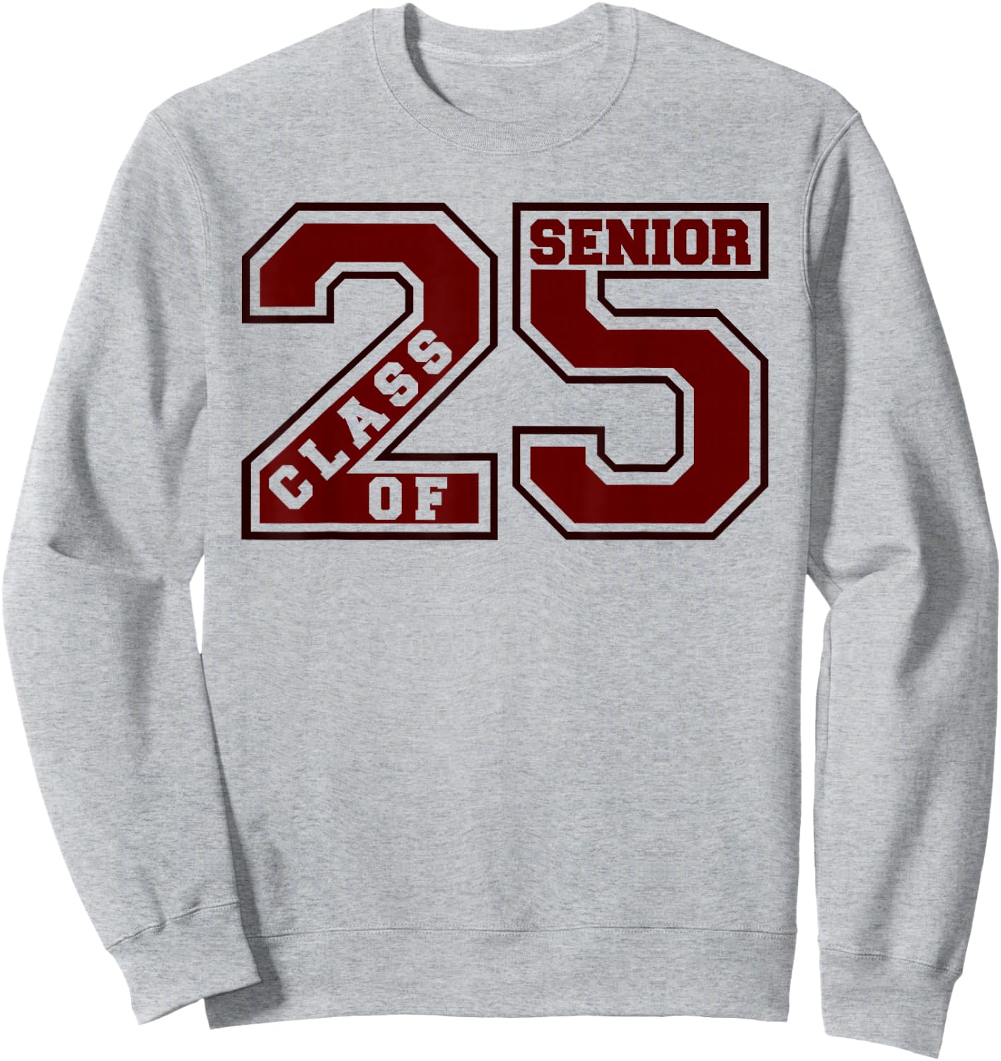 Senior 2025 - Maroon Swag- Class of 2025 #senior 25 Wt4 Sweatshirt - Sweatshirt | Ash
