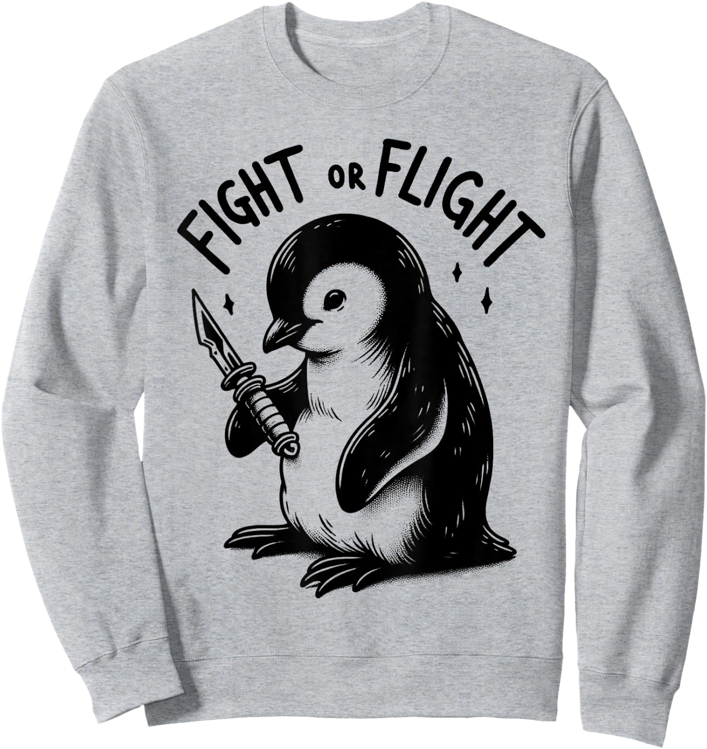 Fight or Flight Penguin Pun Funny Meme Penguin Lover Sweatshirt - Sweatshirt | Ash