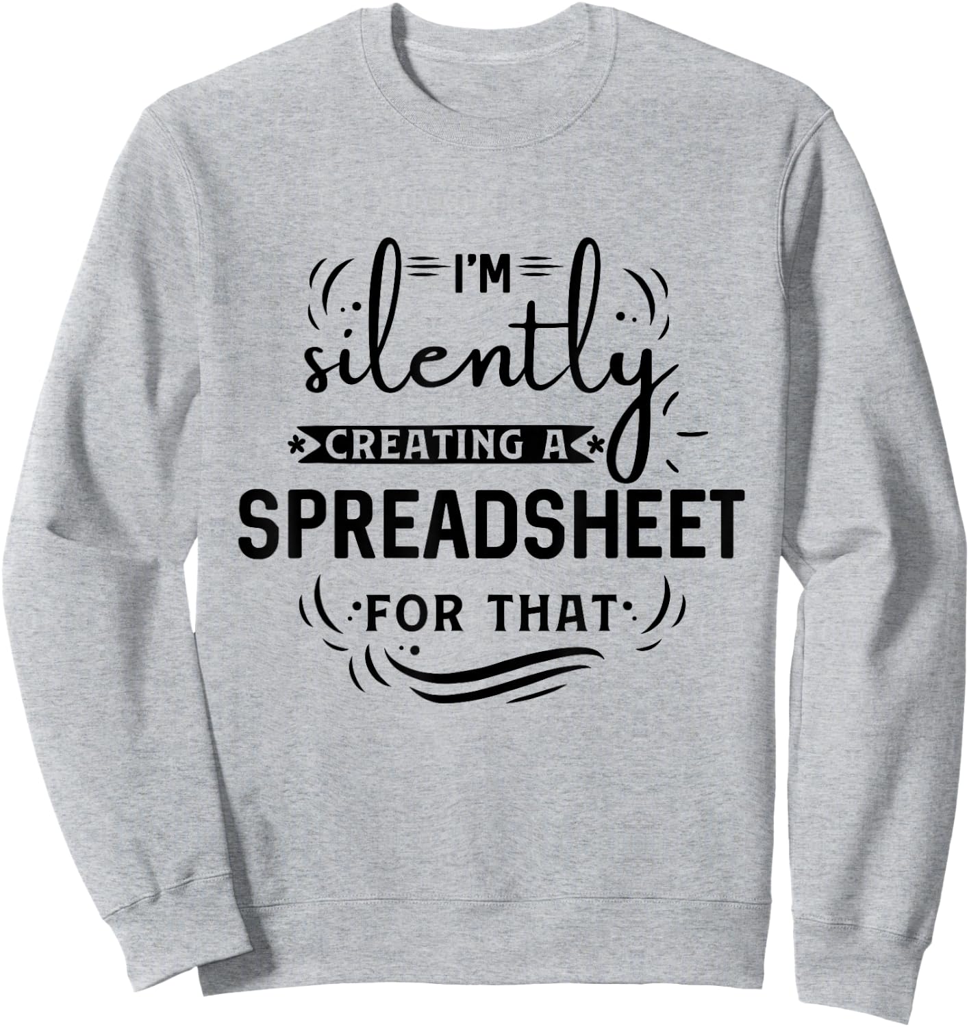 I'm silently creating a spreadsheet for that Sweatshirt - Sweatshirt | Ash