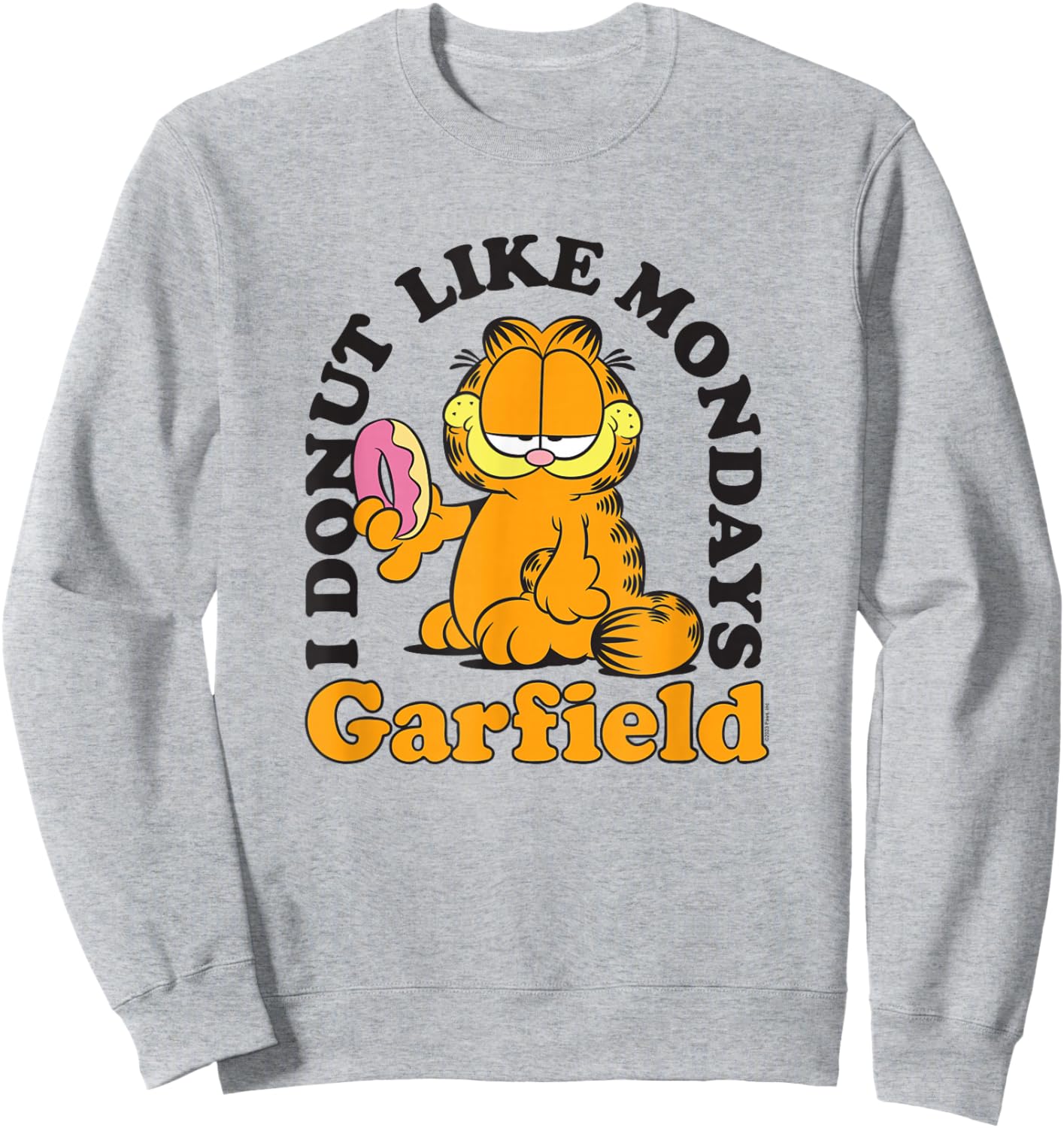 Garfield I Donut Like Mondays Cartoon Cat Sweatshirt - Sweatshirt | Ash