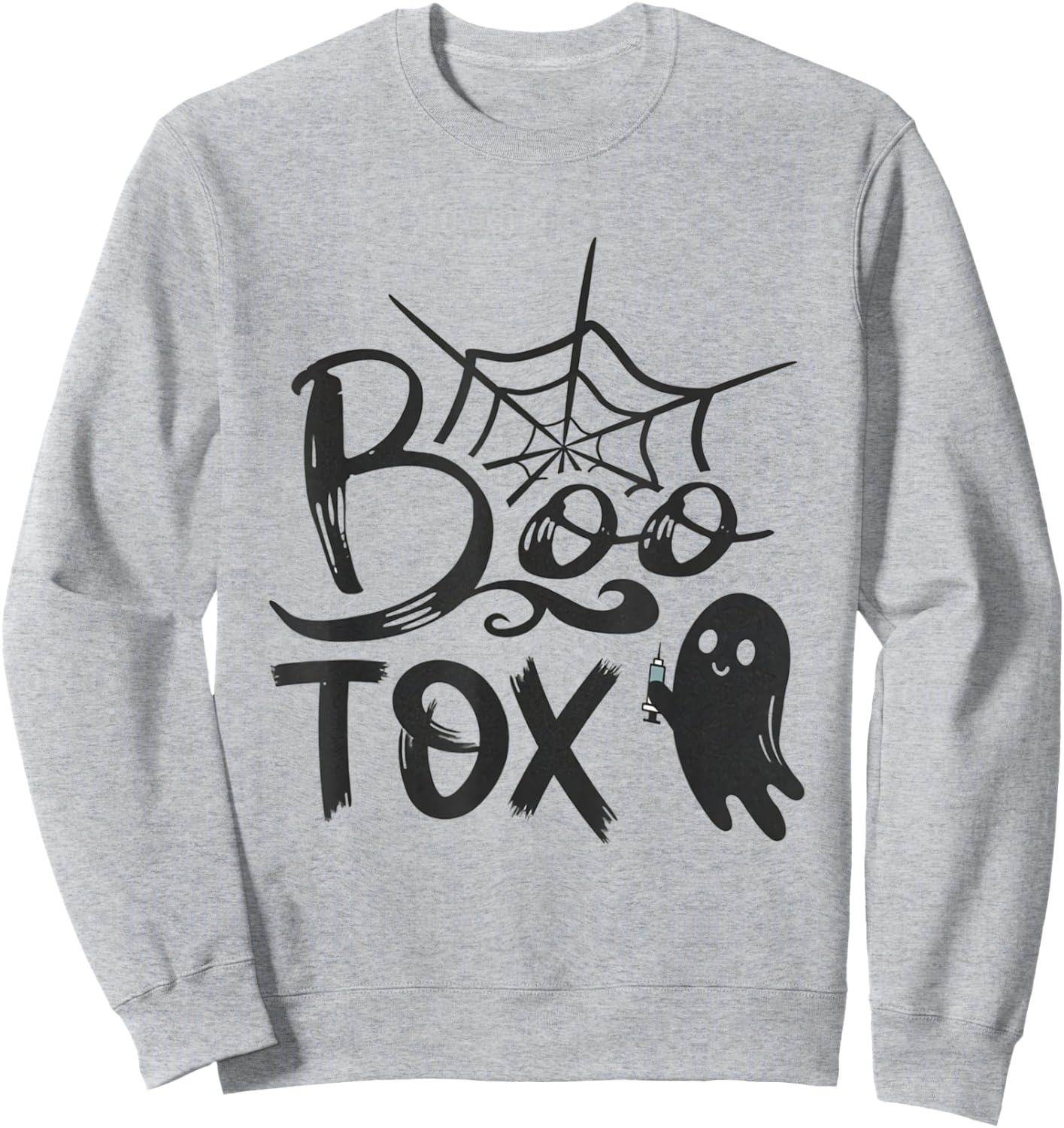 BOO-Tox Nurse Injector Halloween Filler Botox Dysport Dealer Sweatshirt - Sweatshirt | Ash