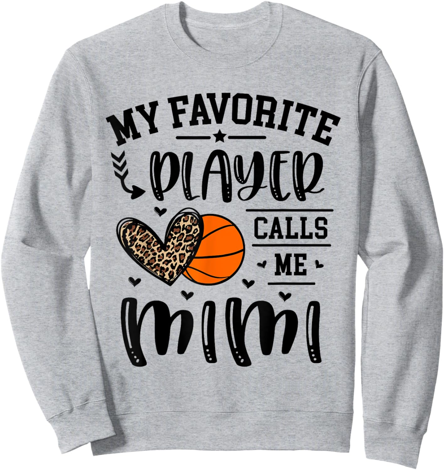 Basketball My Favorite Player Calls Me Mimi Heart Grandma Sweatshirt - Sweatshirt | Ash