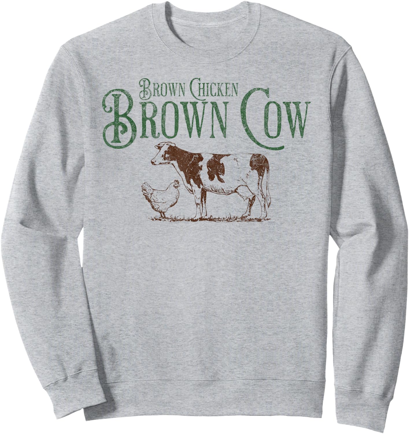 Brown Chicken Brown Cow Funny Bow Chicka Wow Wow Joke Sweatshirt - Sweatshirt | Ash