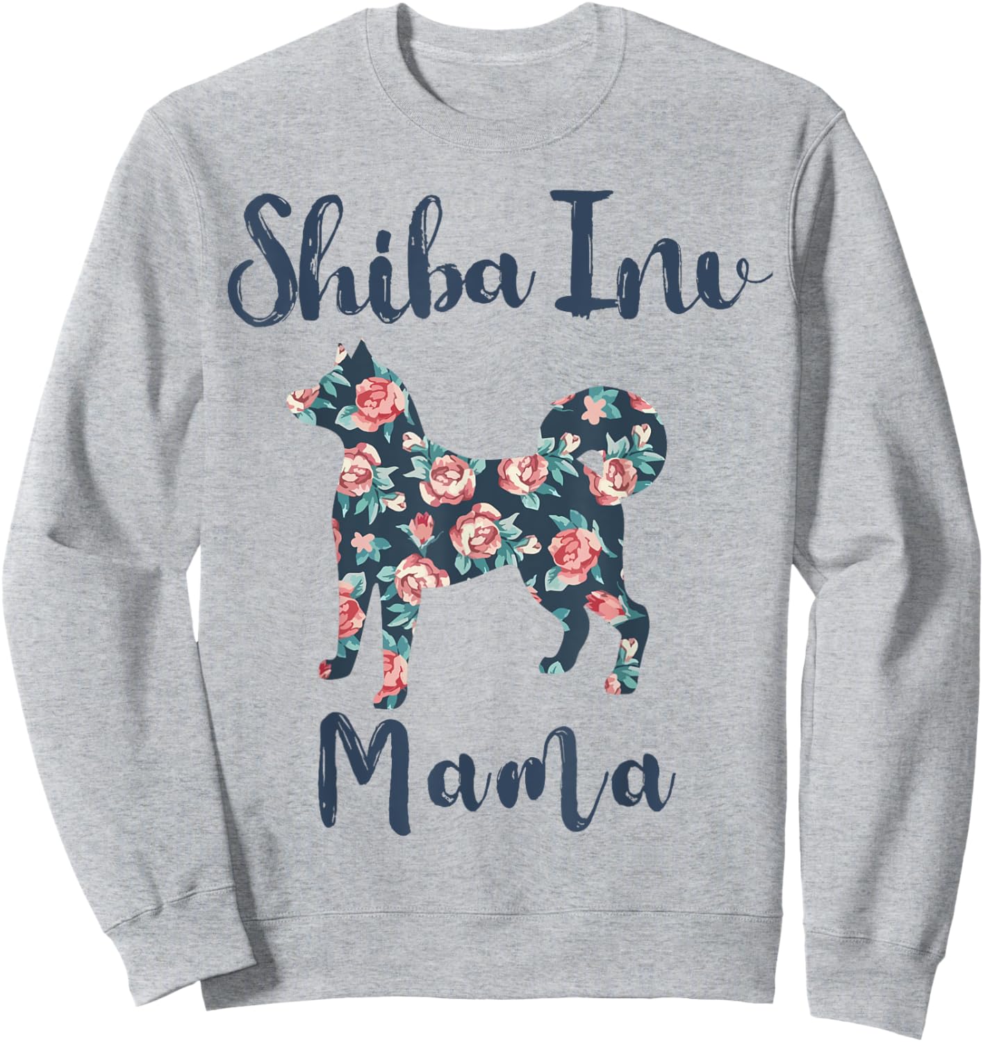 Shiba-Inu Shirt Shiba Inu Mama Dog Mom Mother Day Gift Women Sweatshirt - Sweatshirt | Ash