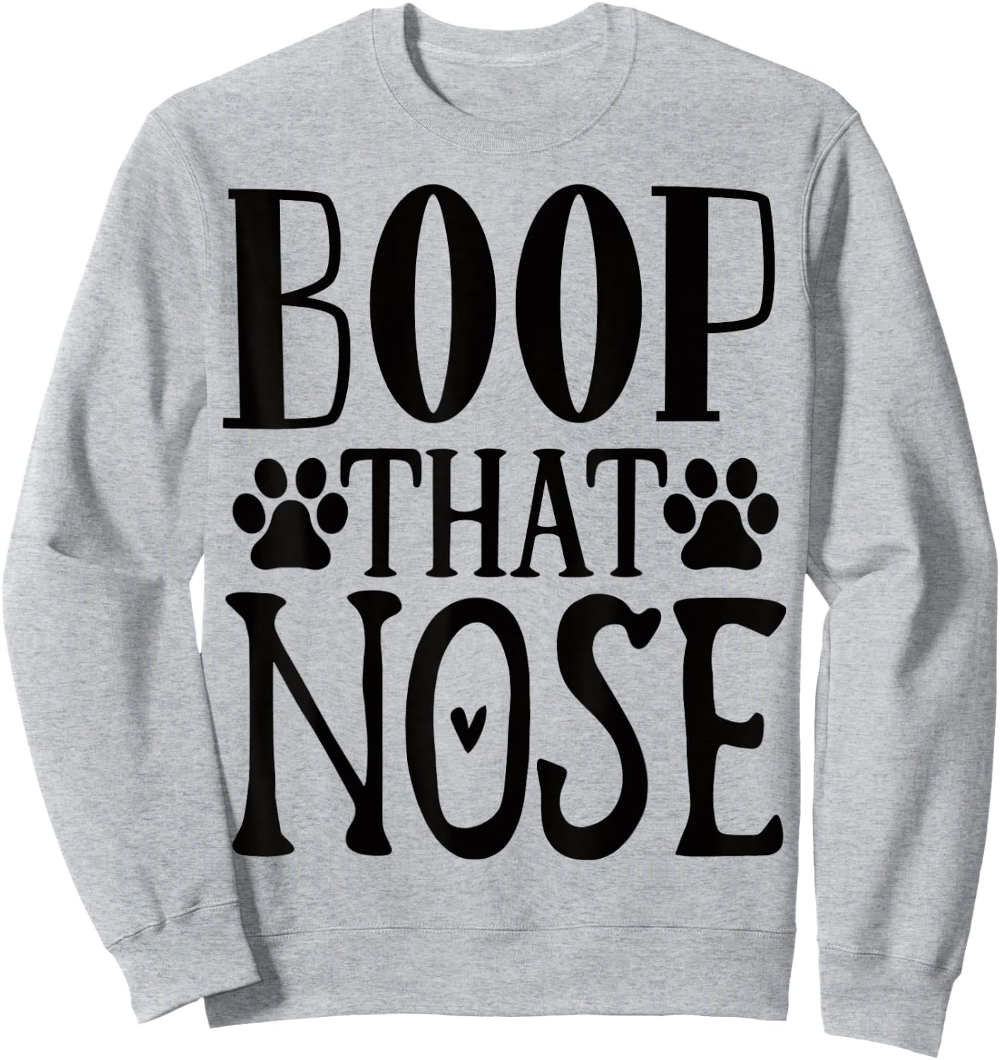 Boop that Nose Puppy Dog Lover Sweatshirt - Sweatshirt | Ash