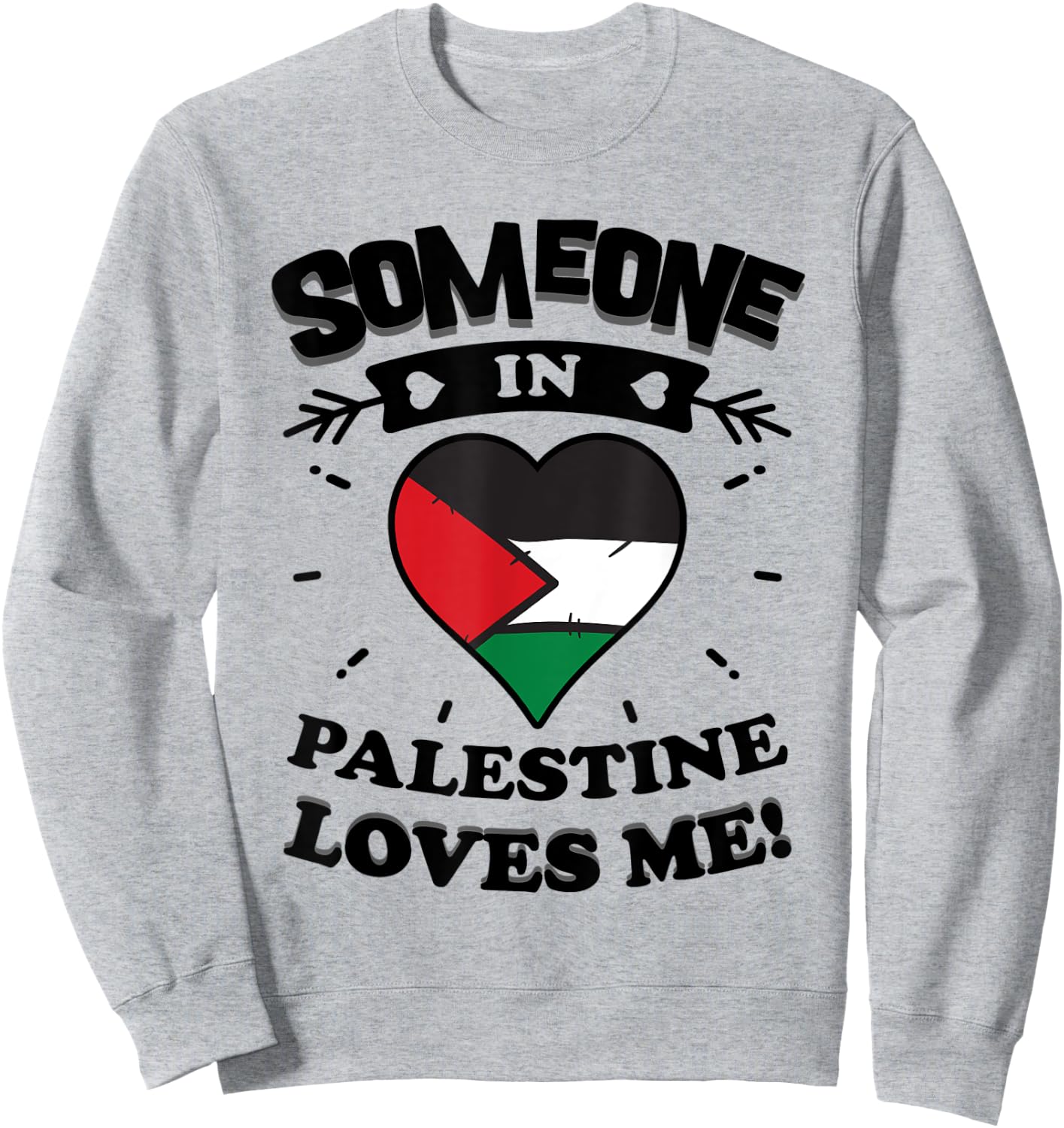 Someone In Palestine Loves Me Palestinian Flag Heart Sweatshirt - Sweatshirt | Ash