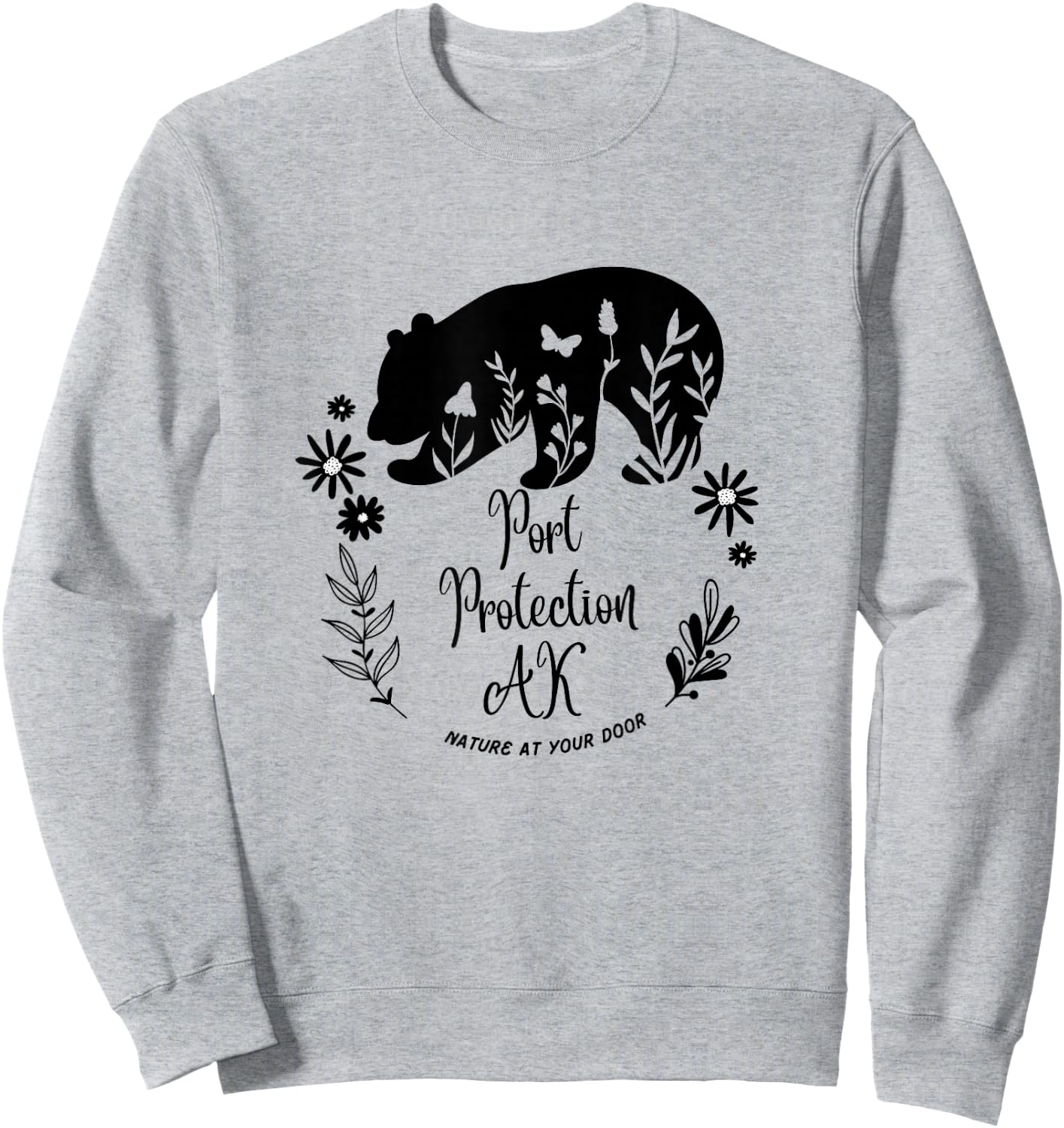 Port Protection Alaska Bear & Flowers Nature At Your Door Sweatshirt - Sweatshirt | Ash