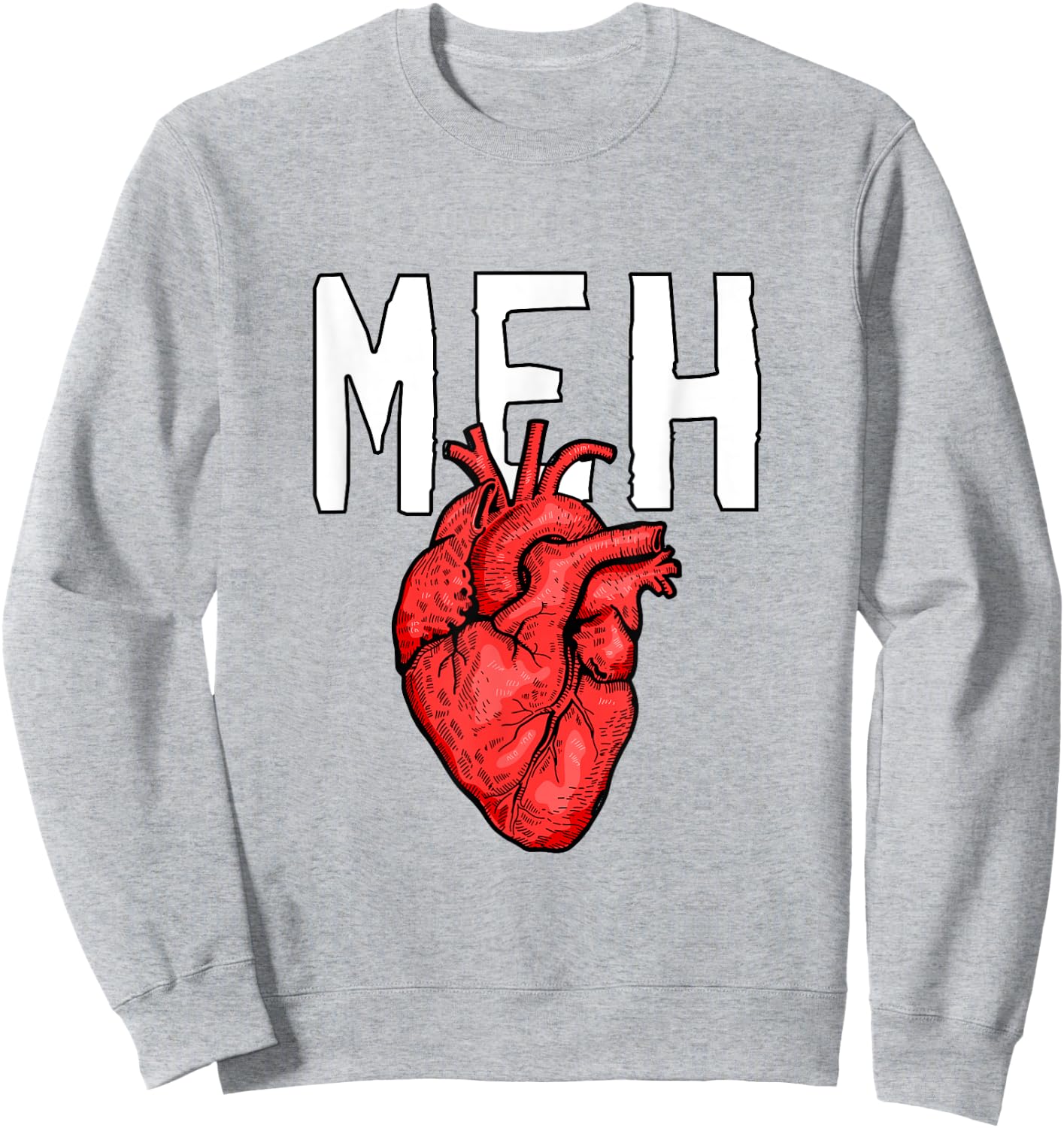 Anti Valentine's Day Anatomically Correct Heart Meh Geek Sweatshirt - Sweatshirt | Ash