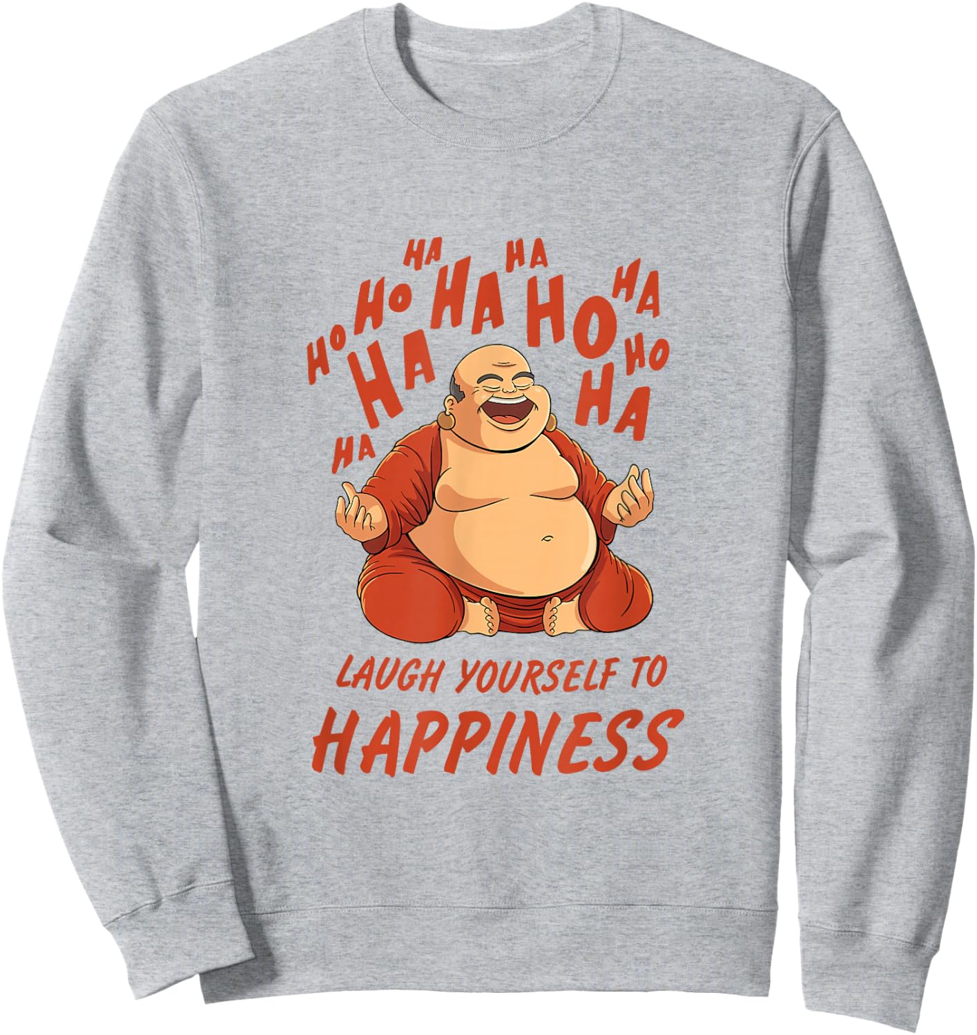 Laughing Meditation Buddha Design for Laughter Yoga Training Sweatshirt - Sweatshirt | Ash
