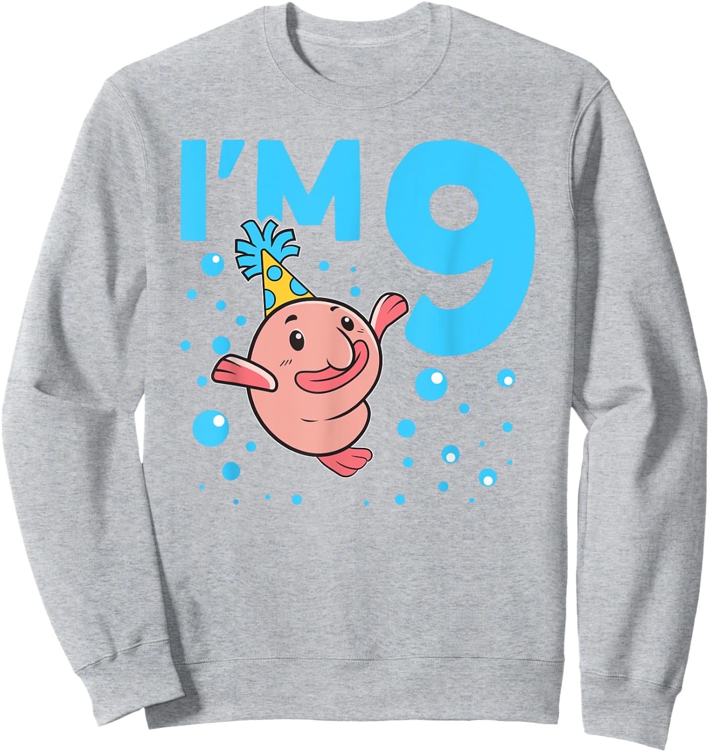I'm 9 Blob Fish 9th Birthday Blobfish Sweatshirt - Sweatshirt | Ash