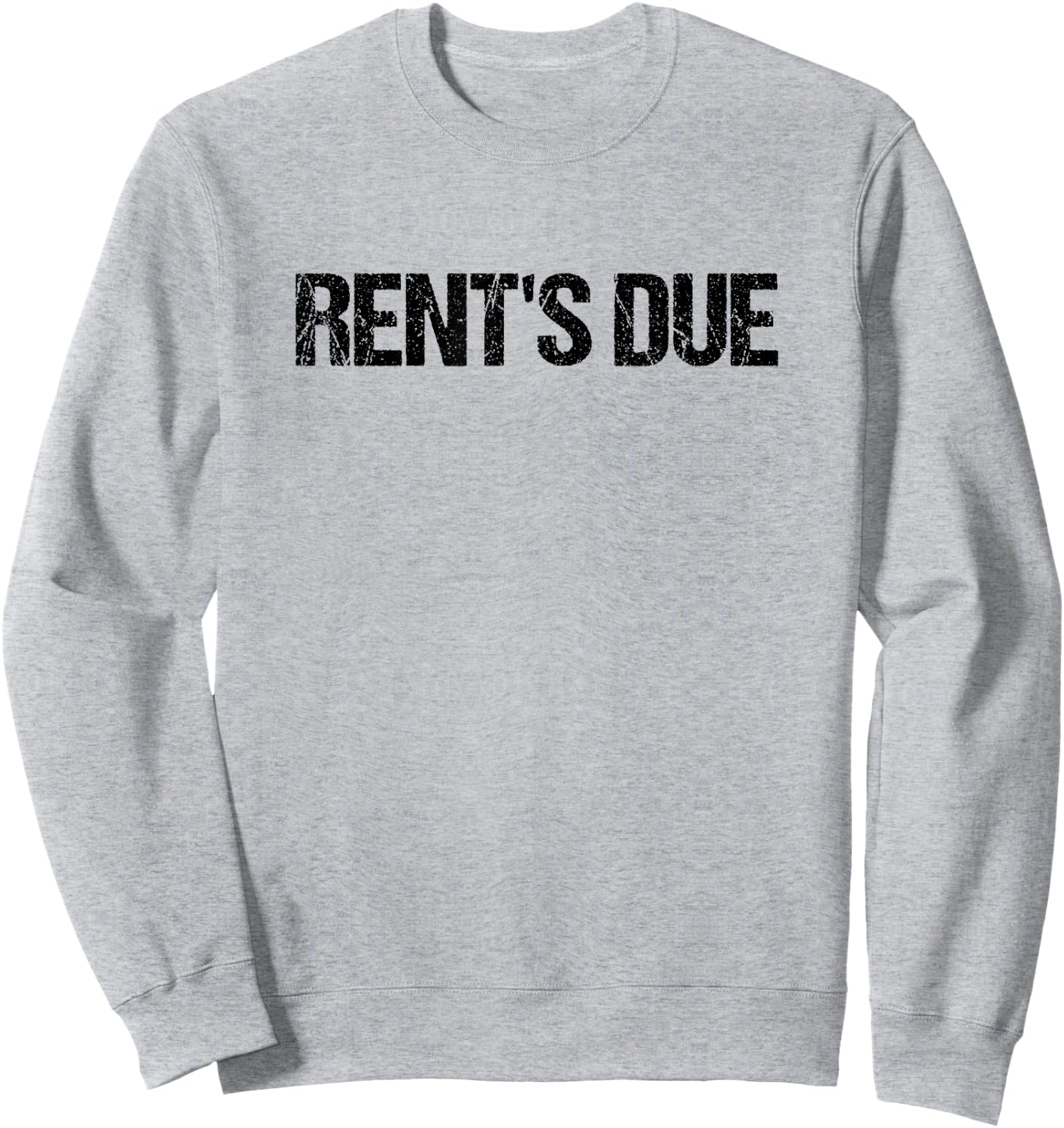 Rent Due Roommate Sweatshirt - Sweatshirt | Ash