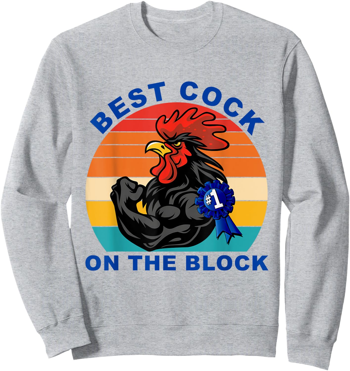 Best Cock On The Block Chicken Vintage Quote Sweatshirt - Sweatshirt | Ash