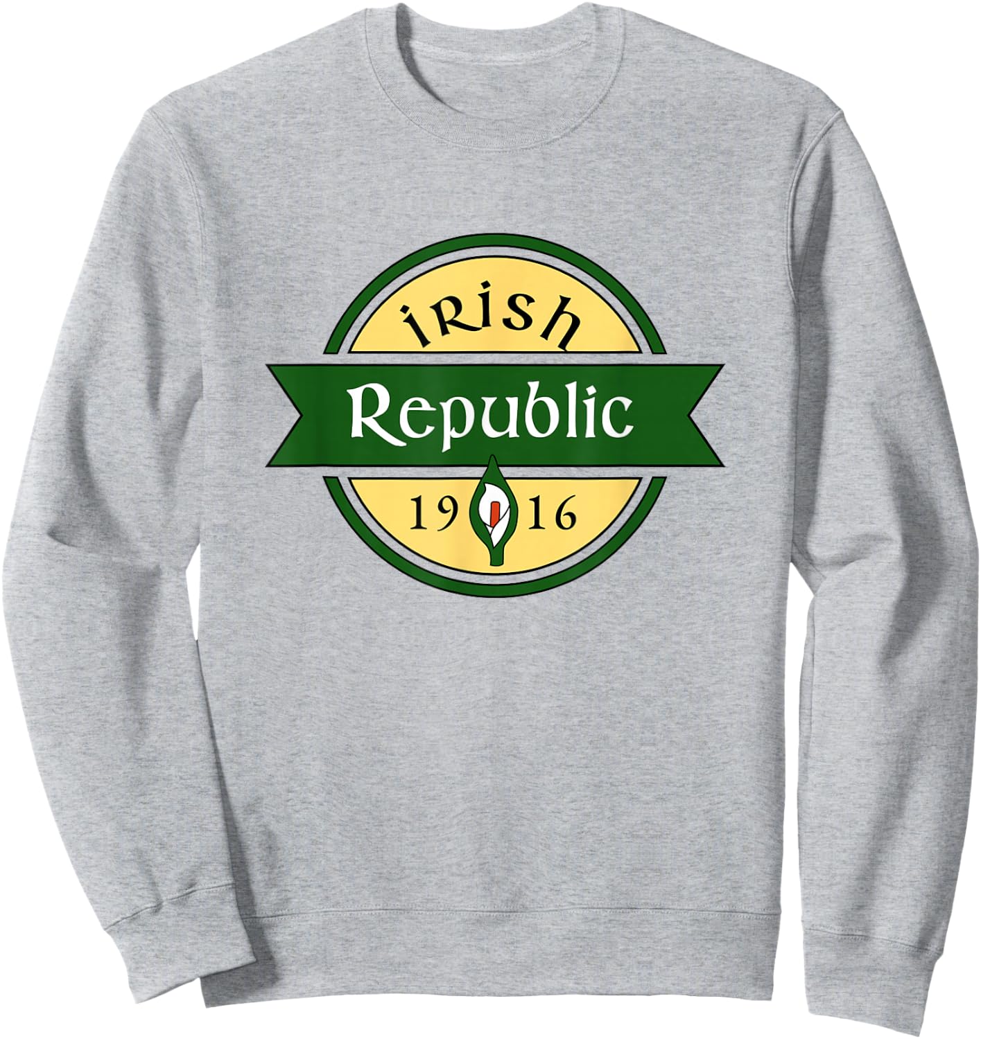 Irish Republic 1916 Easter Lily Ireland Sweatshirt - Sweatshirt | Ash