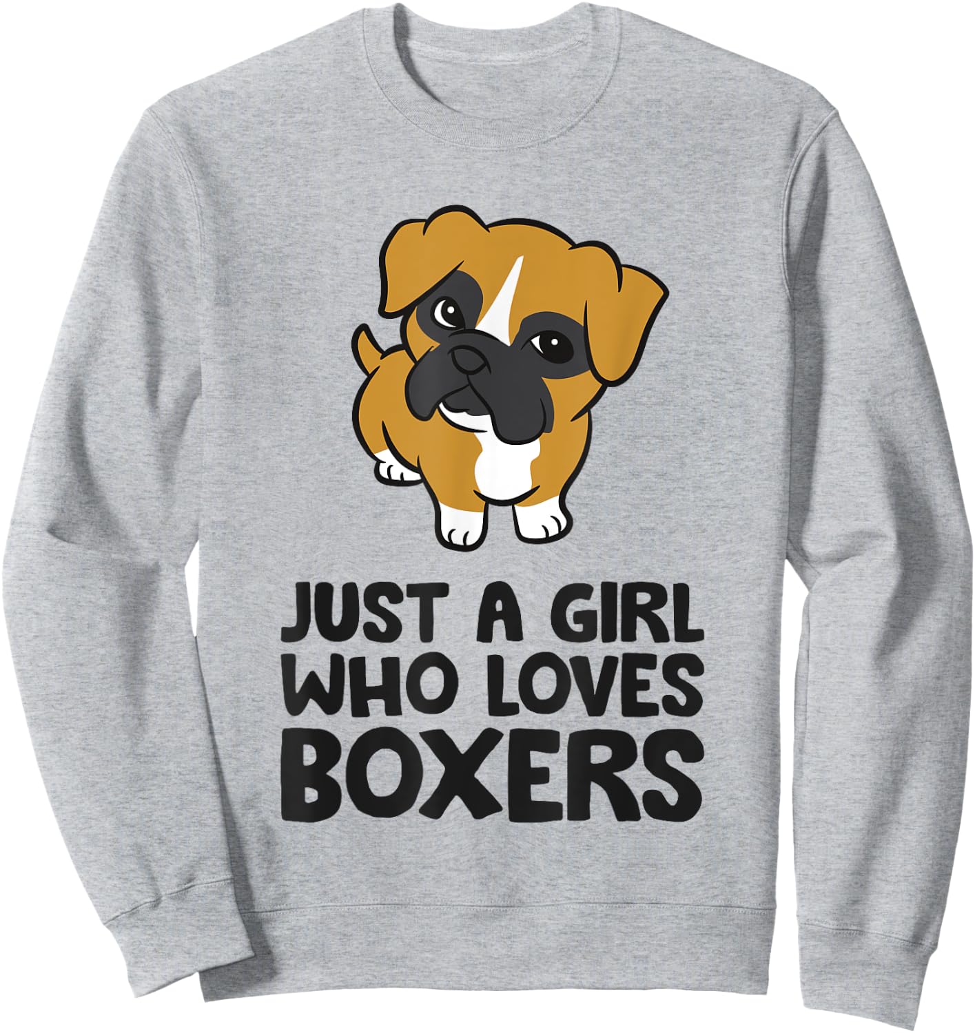 Just A Girl Who Loves Boxers Sweatshirt - Sweatshirt | Ash