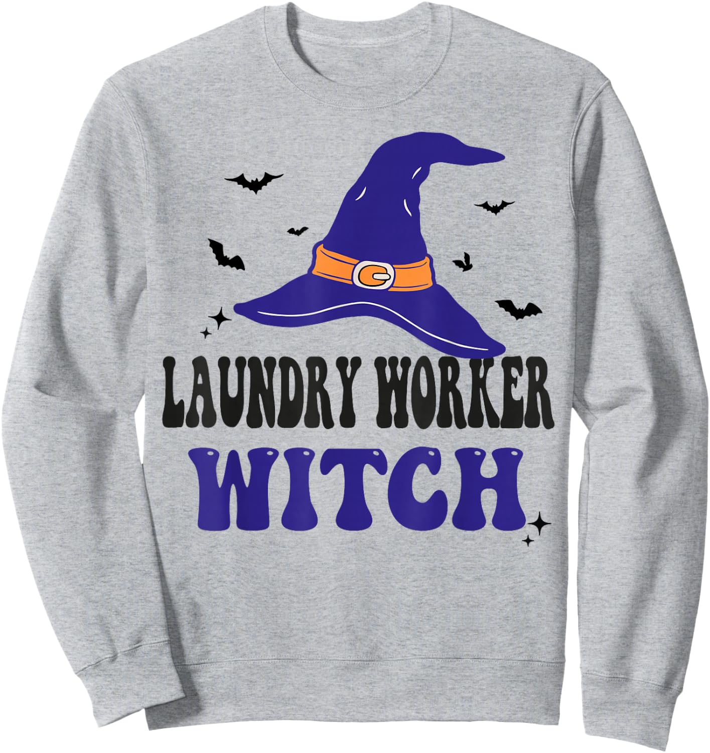Laundry Worker Witch Halloween Funny Matching Group Costume Sweatshirt - Sweatshirt | Ash