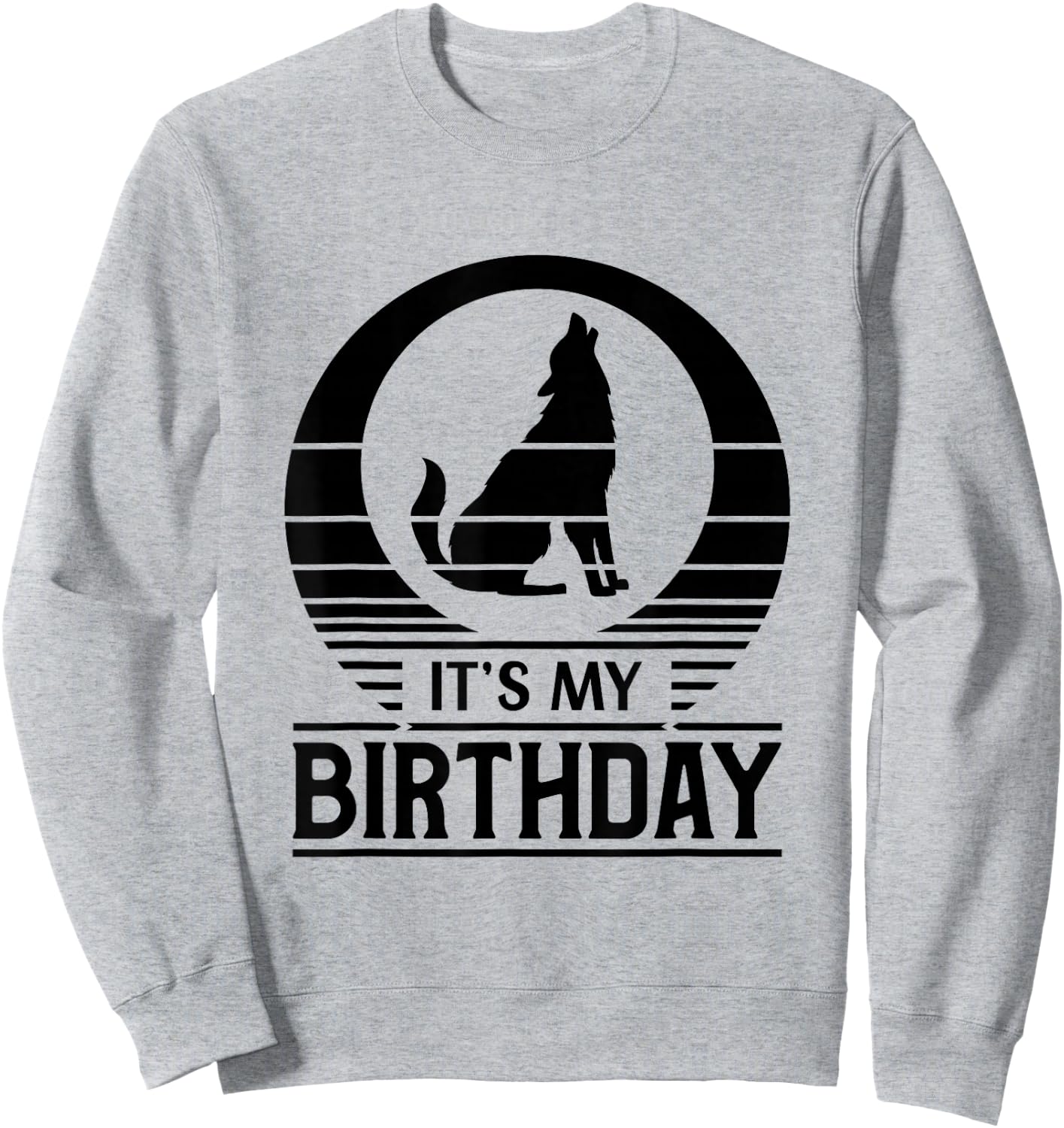 Vintage Sunset Happy Birthday Wolf Its My Birthday Sweatshirt - Sweatshirt | Ash