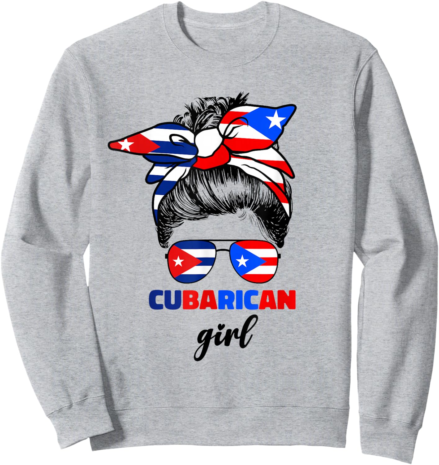 Half Cuban And Puerto Rican Rico Cuba Flag Cubarican Girl Sweatshirt - Sweatshirt | Ash