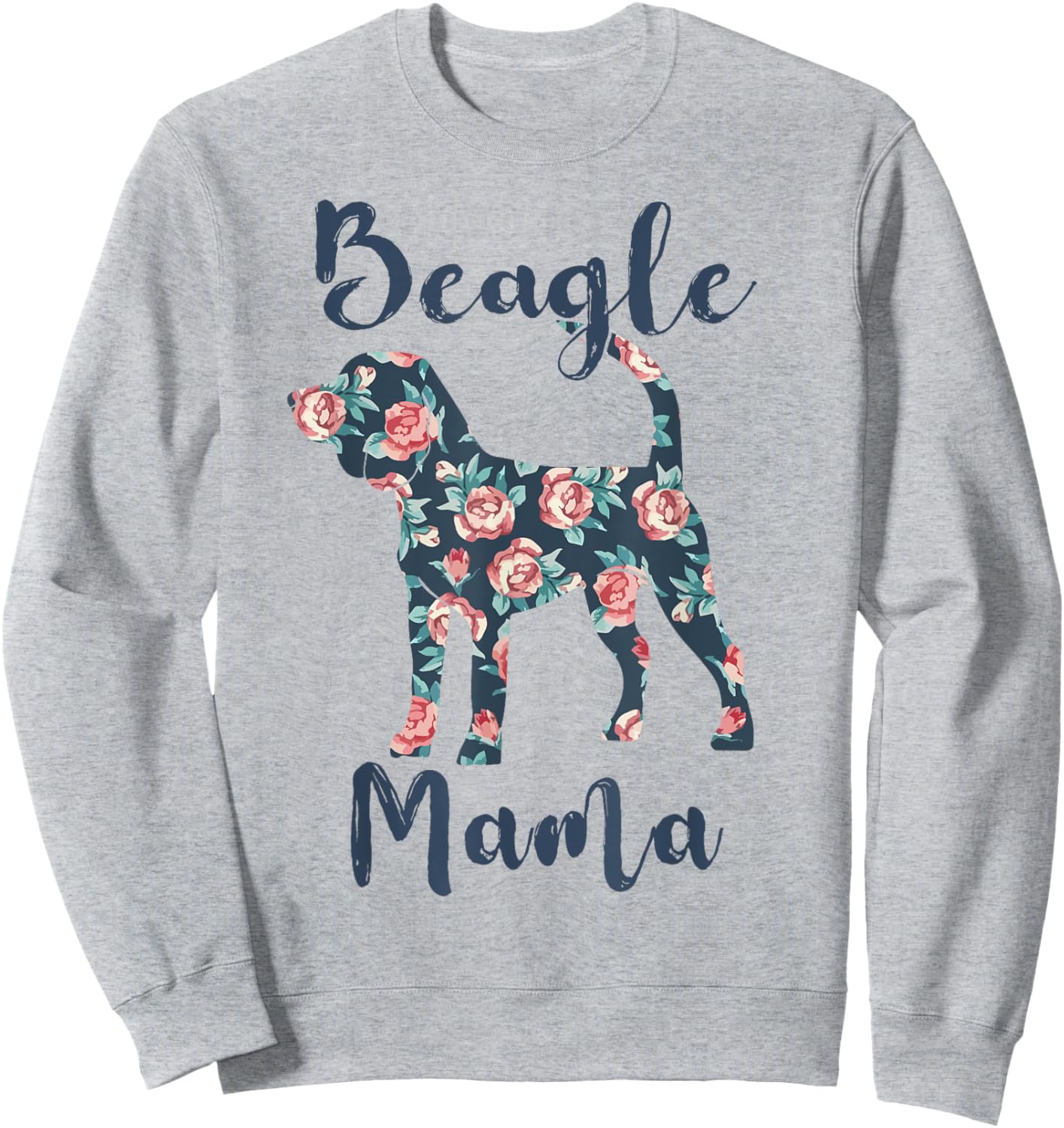 Beagle Mama Shirt Dog Mom Mothers Day Lover Gift Sweatshirt - Sweatshirt | Ash