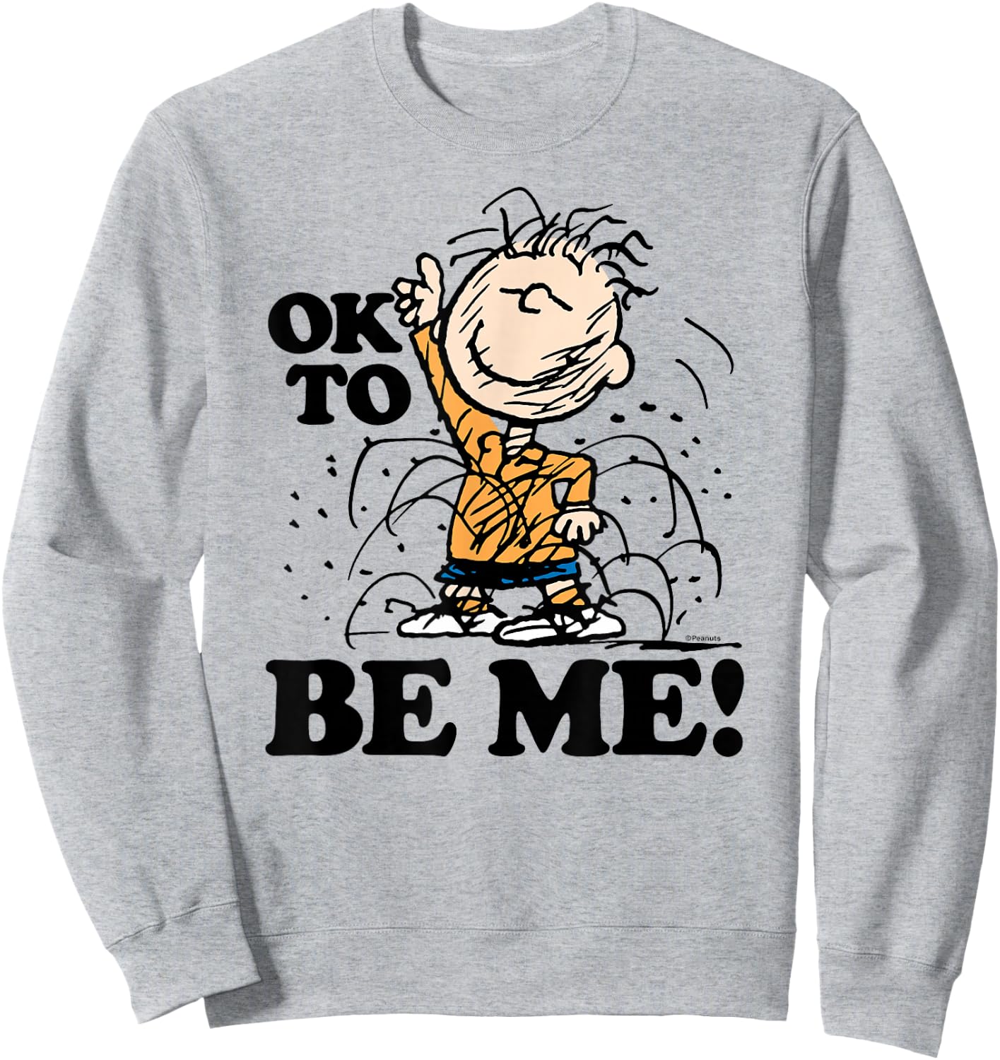 Peanuts - Pigpen Ok to Be Me Sweatshirt - Sweatshirt | Ash