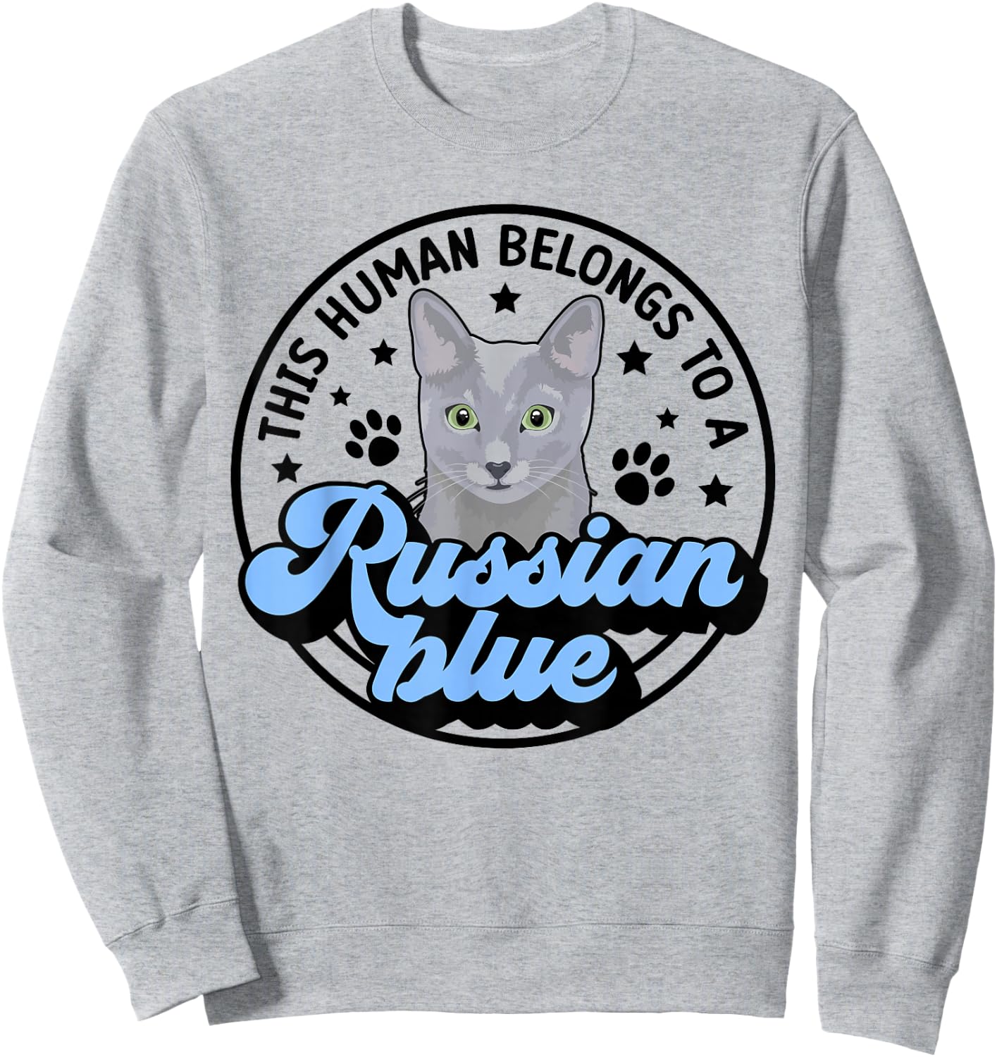 Human Belongs To Russian Blue Cat Owner Russian Blue Cat Mom Sweatshirt - Sweatshirt | Ash