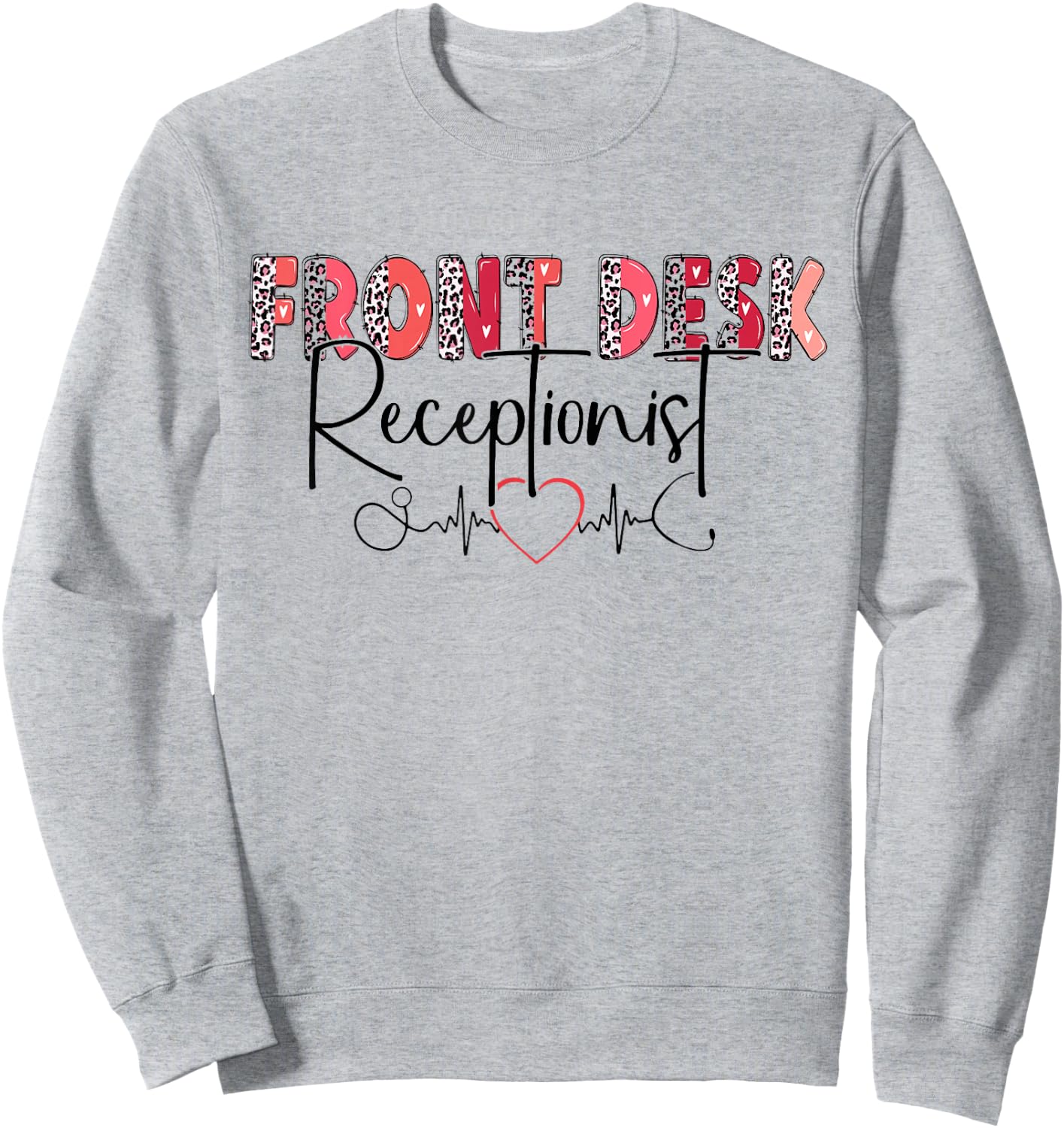 Front Receptionist Desk Valentines Day Hospital Nurse Office Sweatshirt - Sweatshirt | Ash