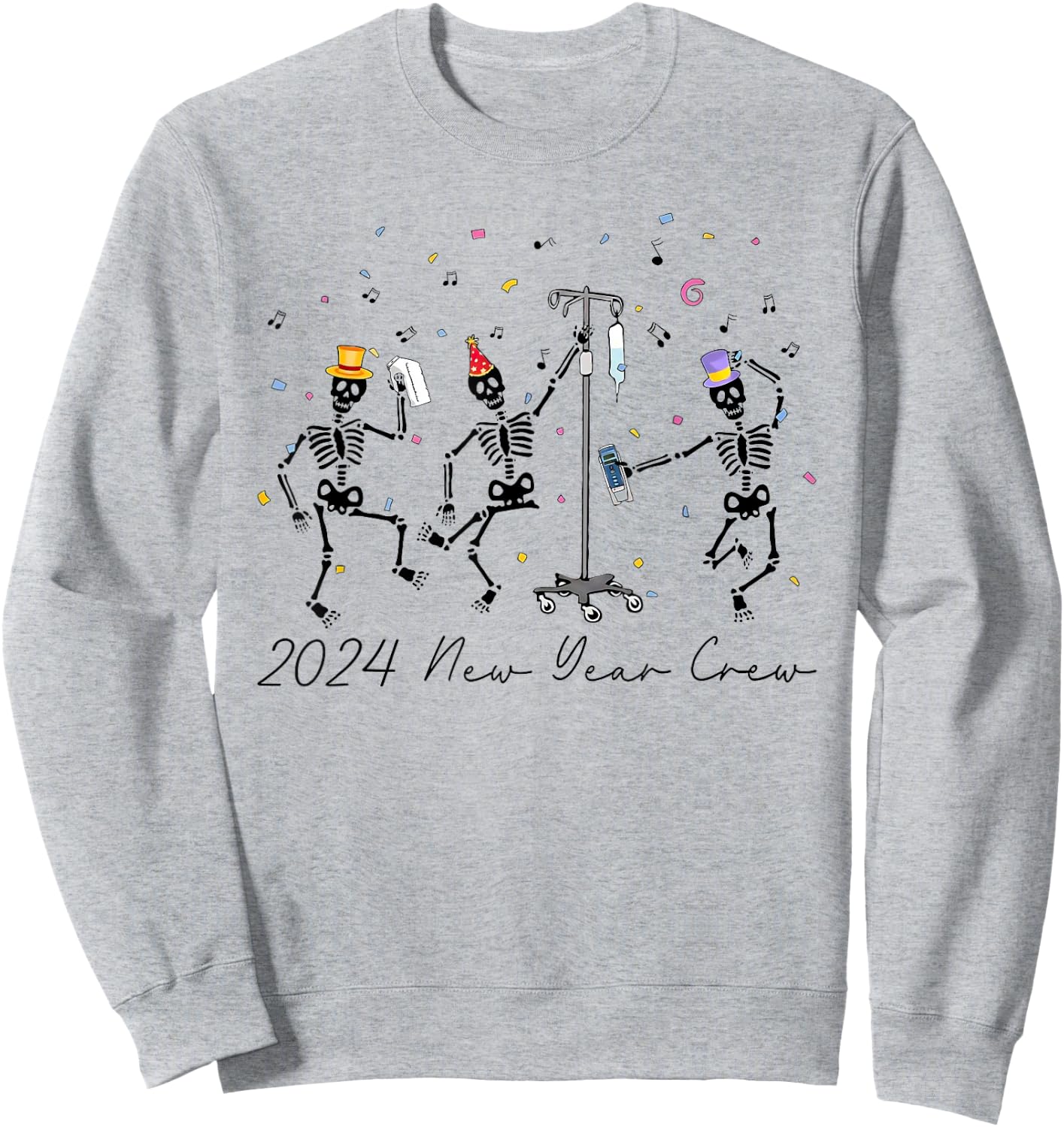 2024 New Year Crew Skeleton Dancing Funny Nurse Icu Er Sweatshirt - Sweatshirt | Ash