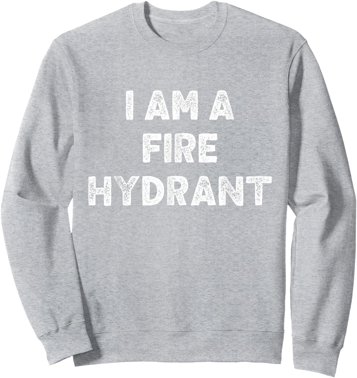 I Am A Fire Hydrant Halloween I'm Simple Costume Easy Sweatshirt - Sweatshirt | Ash