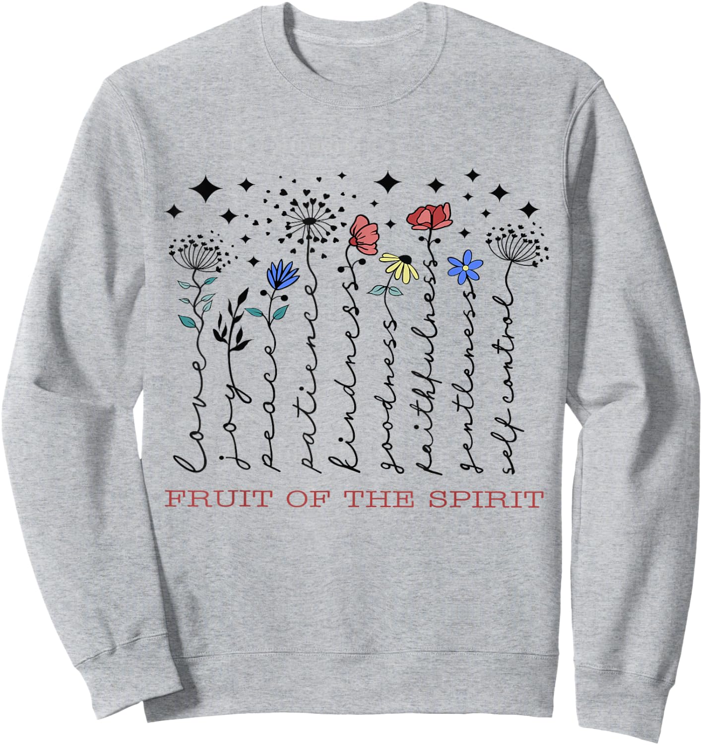 Fruit Of The Spirit Christian Religious Bible Verse Flowers Sweatshirt - Sweatshirt | Ash