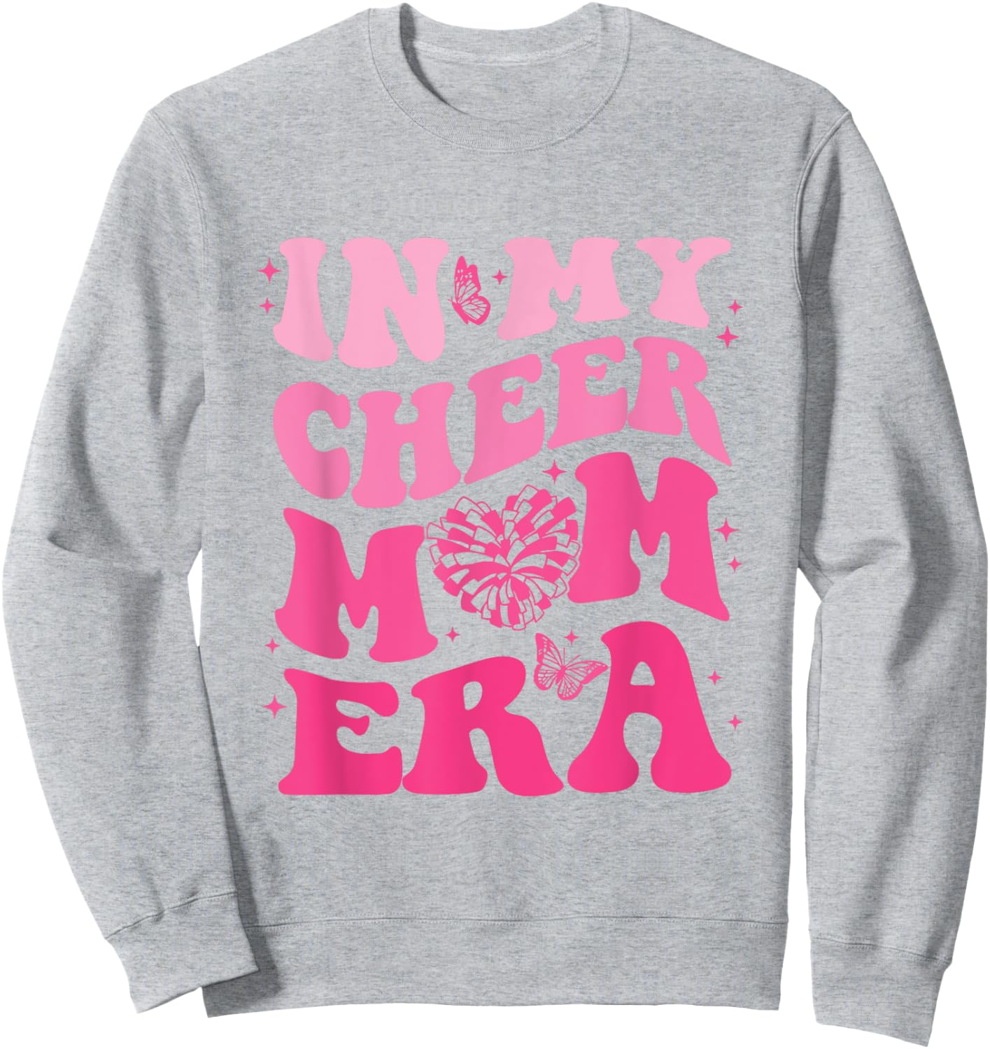 In My Cheer Mom Era Sweatshirt - Sweatshirt | Ash