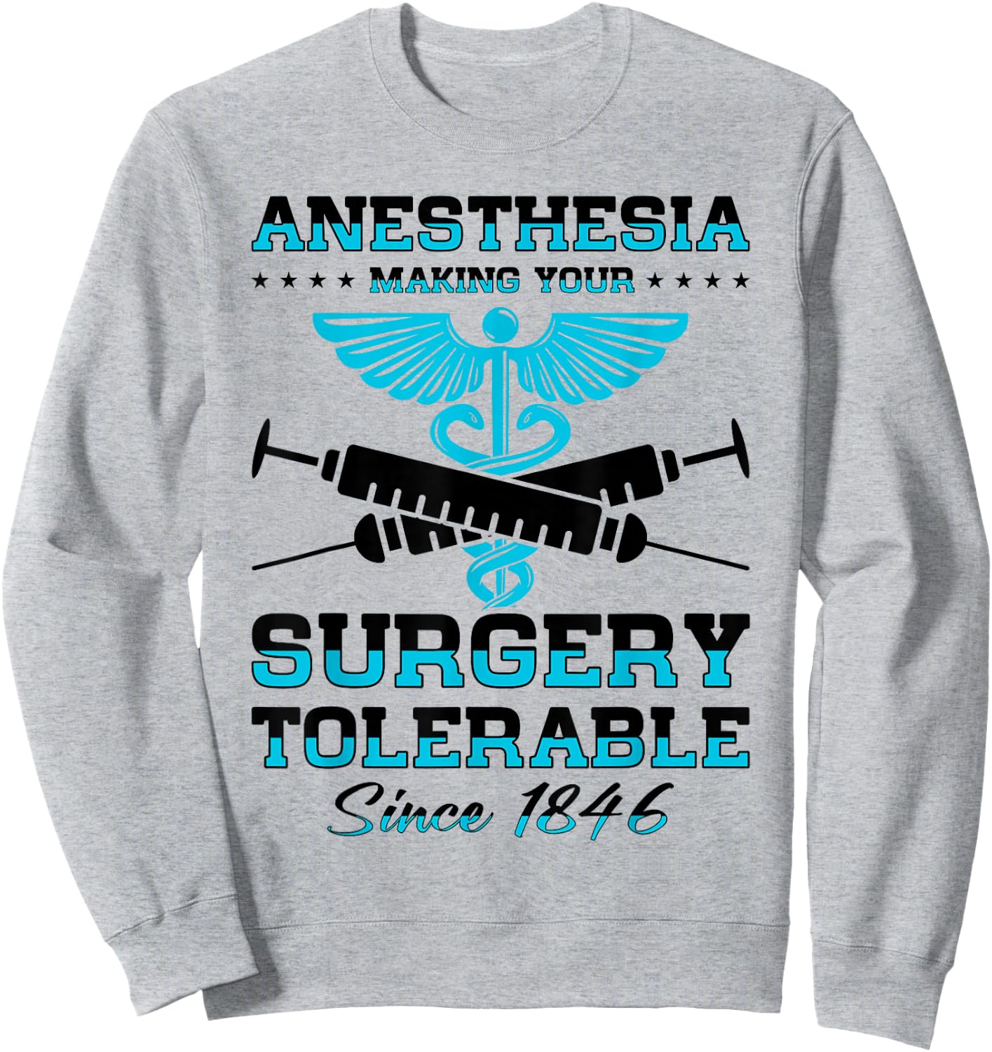 Anesthetist Anesthesia Anesthesiology Anesthesiologist Sweatshirt - Sweatshirt | Ash