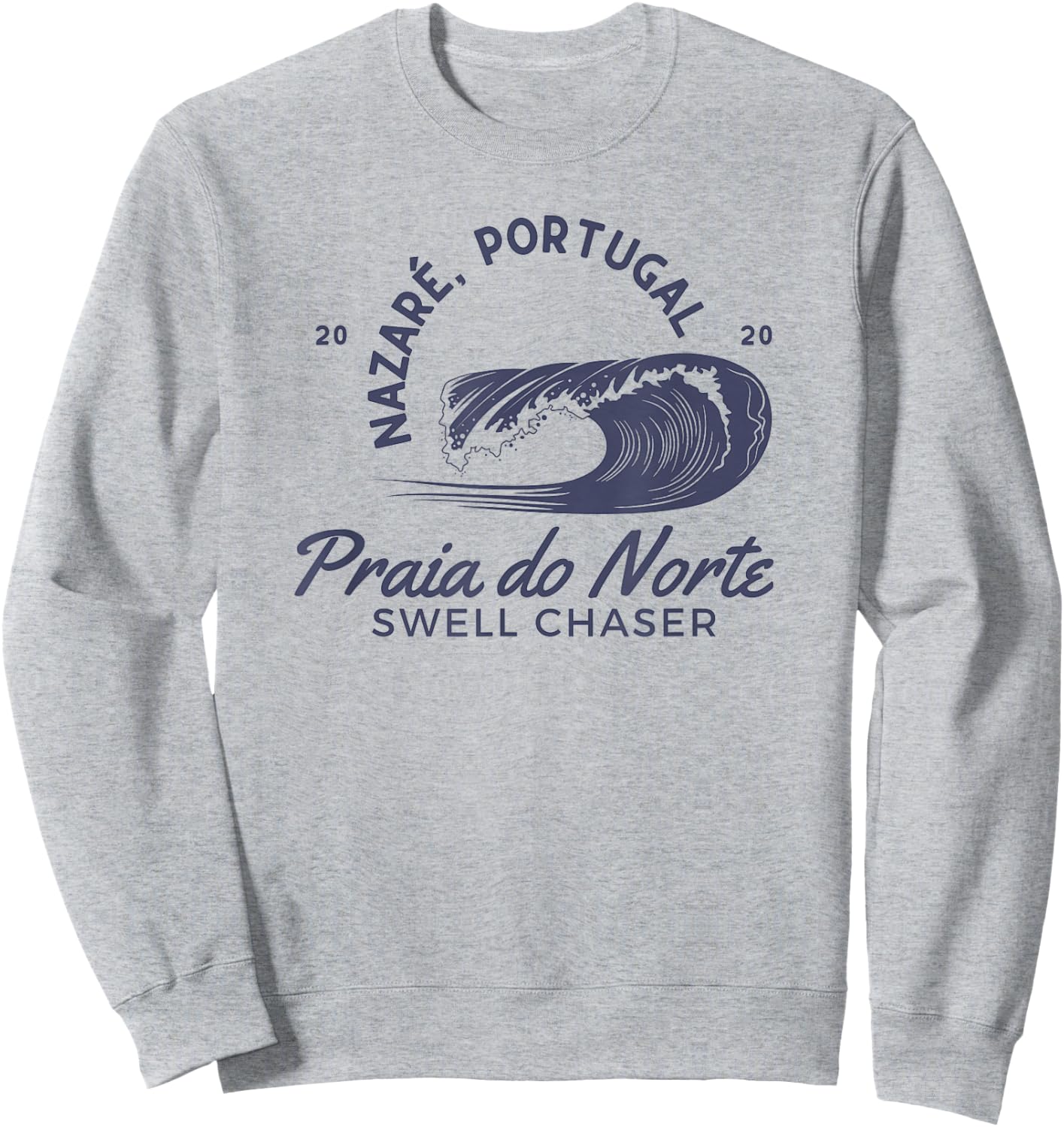 Nazaré Portugal Big Wave Surfing Surf Swell Chaser Sweatshirt - Sweatshirt | Ash