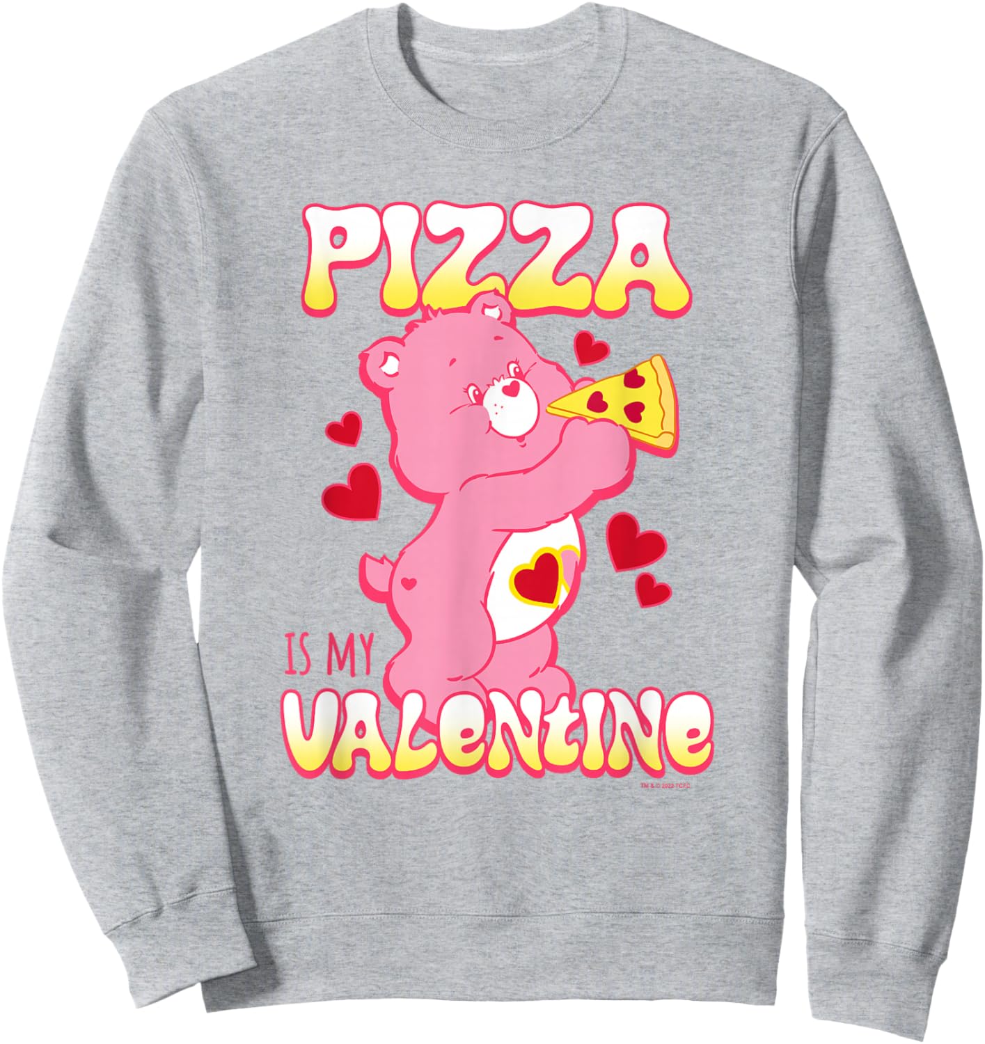 Care Bears Valentine's Day Love-A-Lot Pizza Is My Valentine Sweatshirt - Sweatshirt | Ash