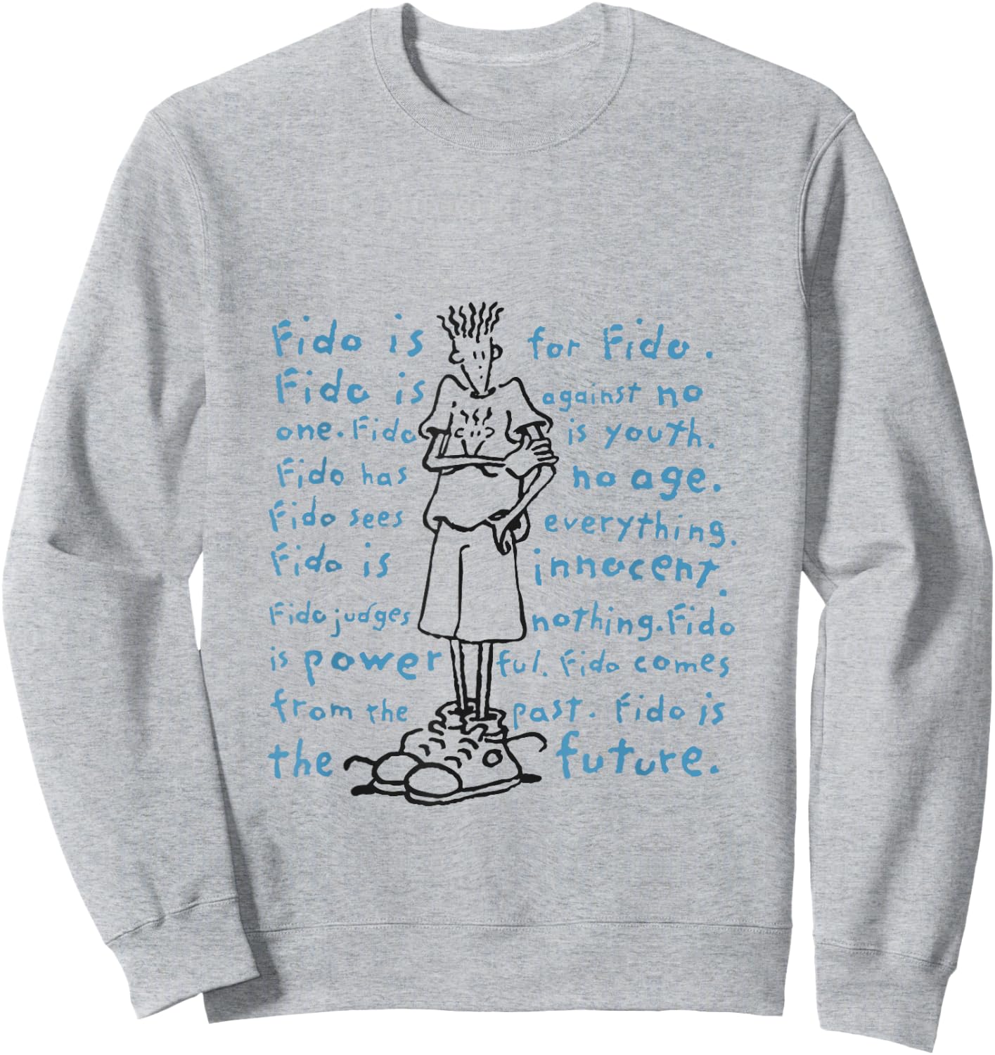 Fido Dido Mantra Sweatshirt - Sweatshirt | Ash