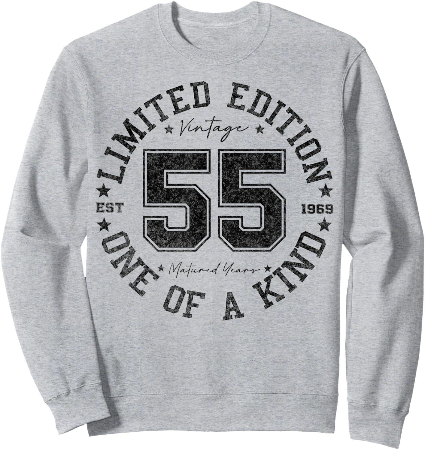 Vintage 1969 One of a Kind 55th Birthday 55 Year Old Gifts Sweatshirt - Sweatshirt | Ash
