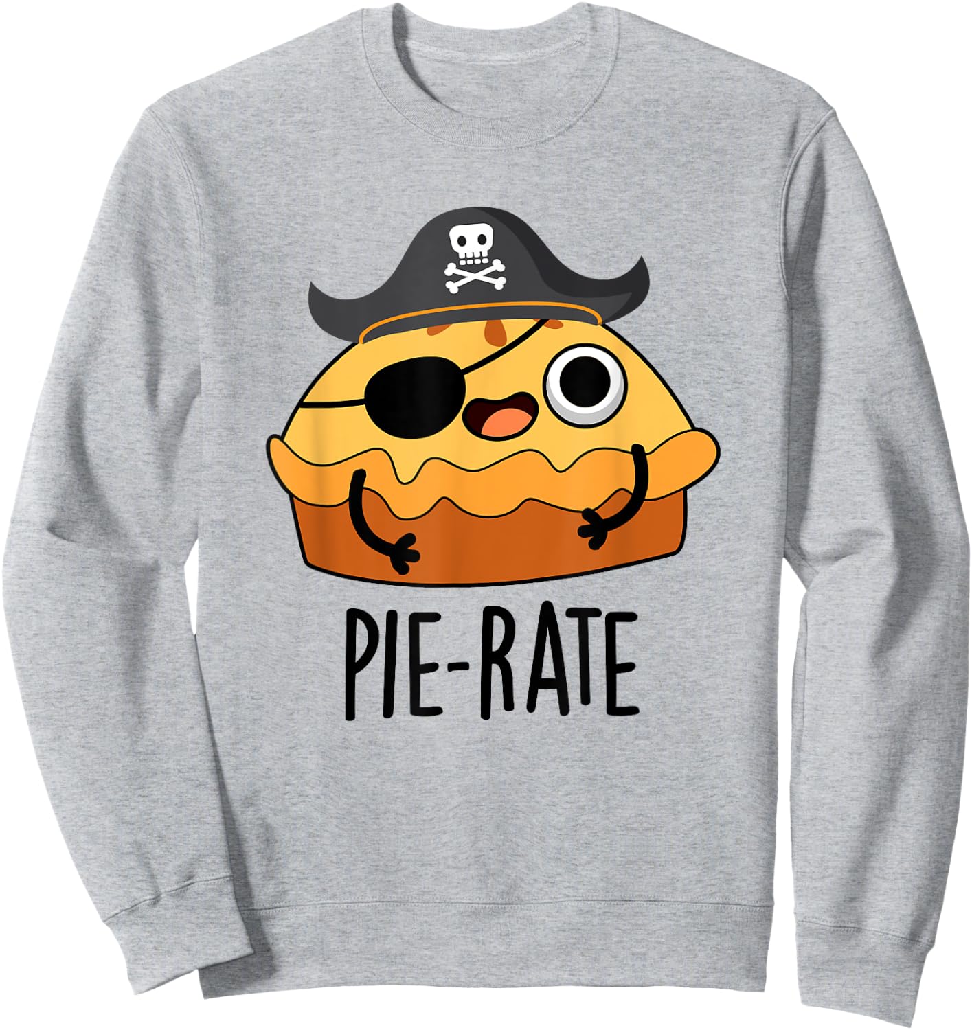 Pie-rate Funny Pie Pun Sweatshirt - Sweatshirt | Ash