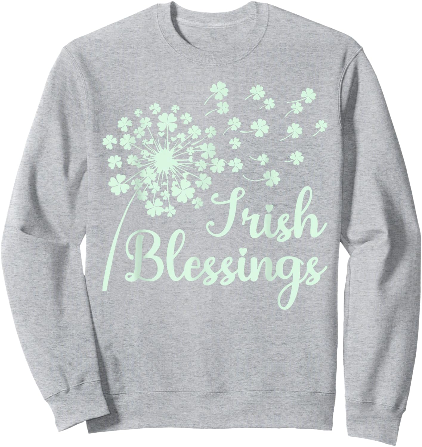 Irish Blessings Dandelion Blowing Shamrocks Celtic Heritage Sweatshirt - Sweatshirt | Ash
